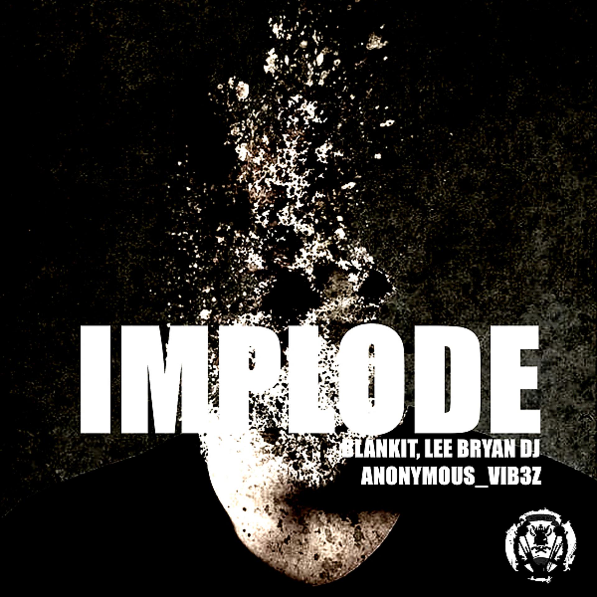Постер альбома Implode