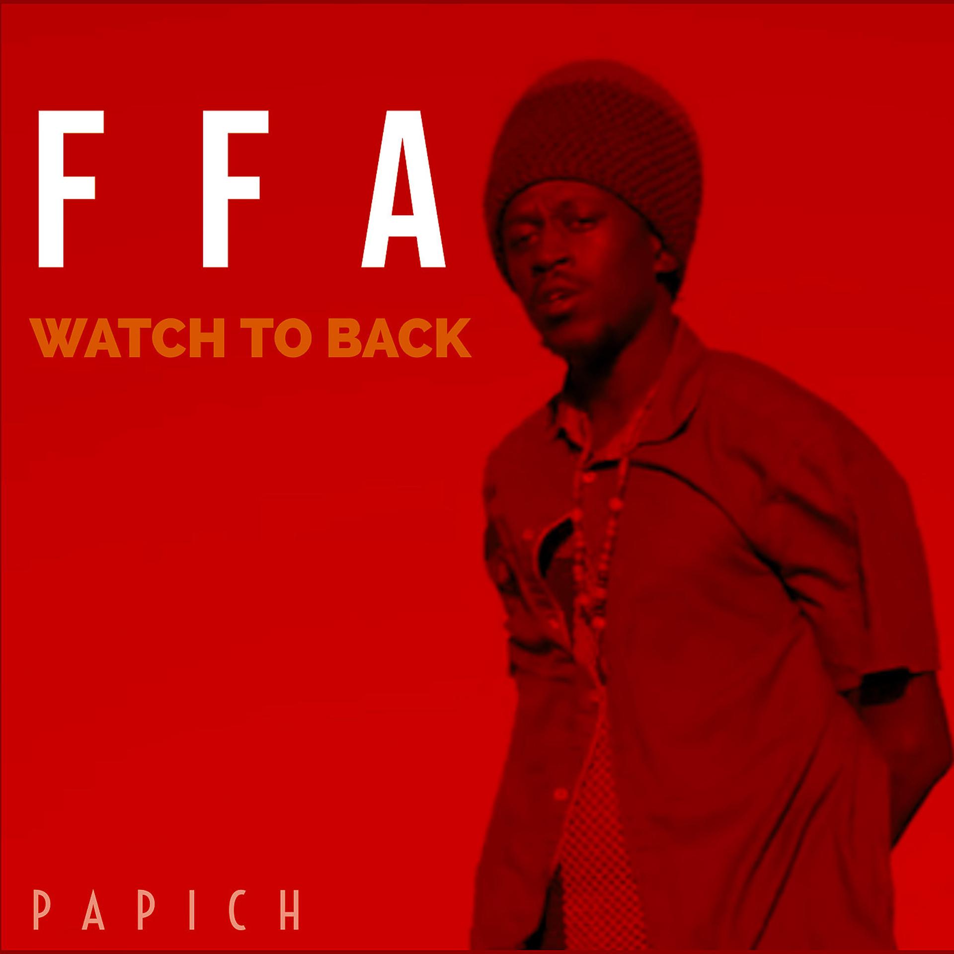 Постер альбома FFA: Watch To Back