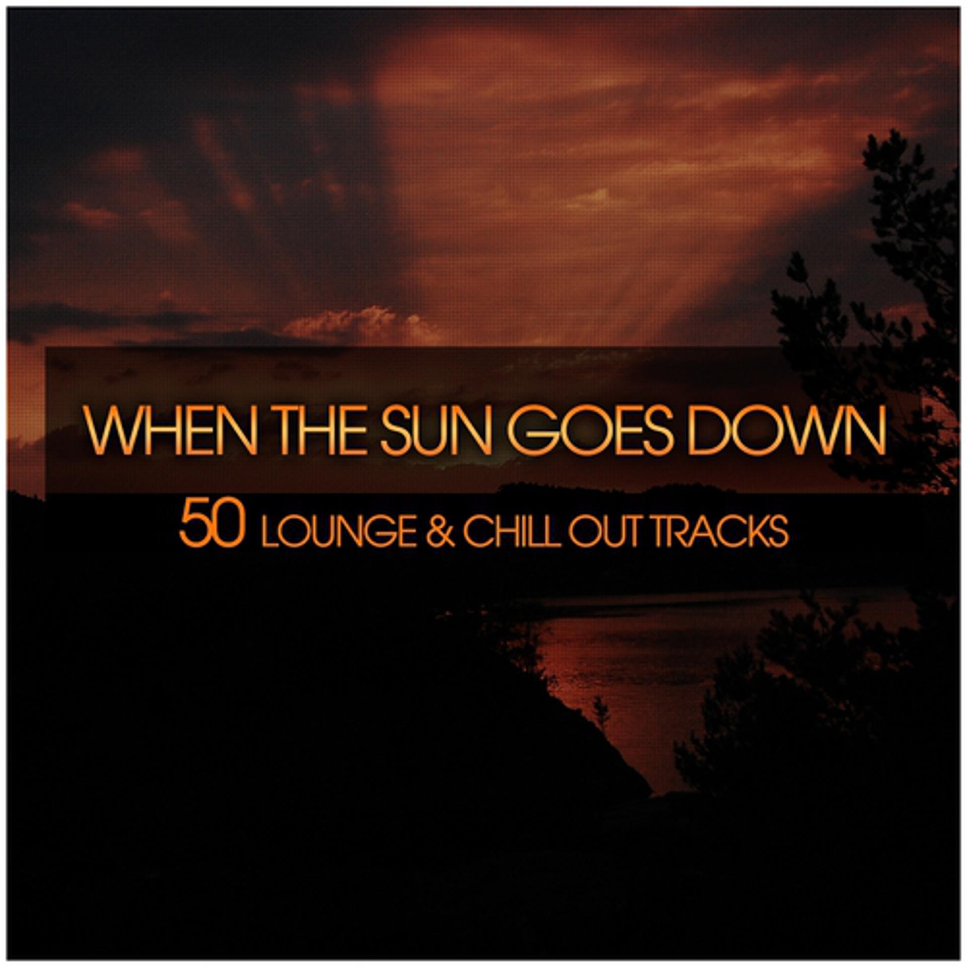 Постер альбома When the Sun Goes Down
