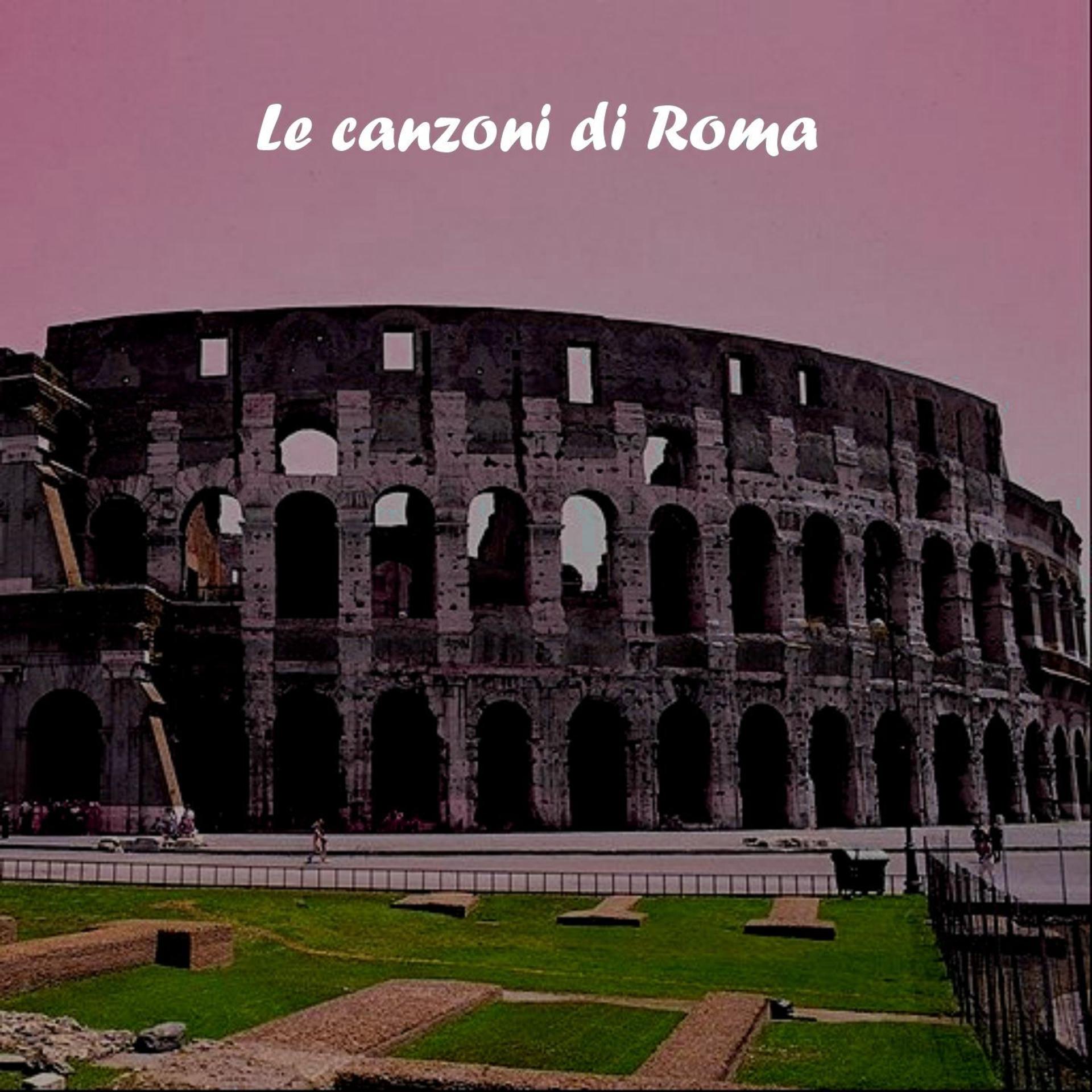 Постер альбома Le canzoni di Roma, Vol. 2