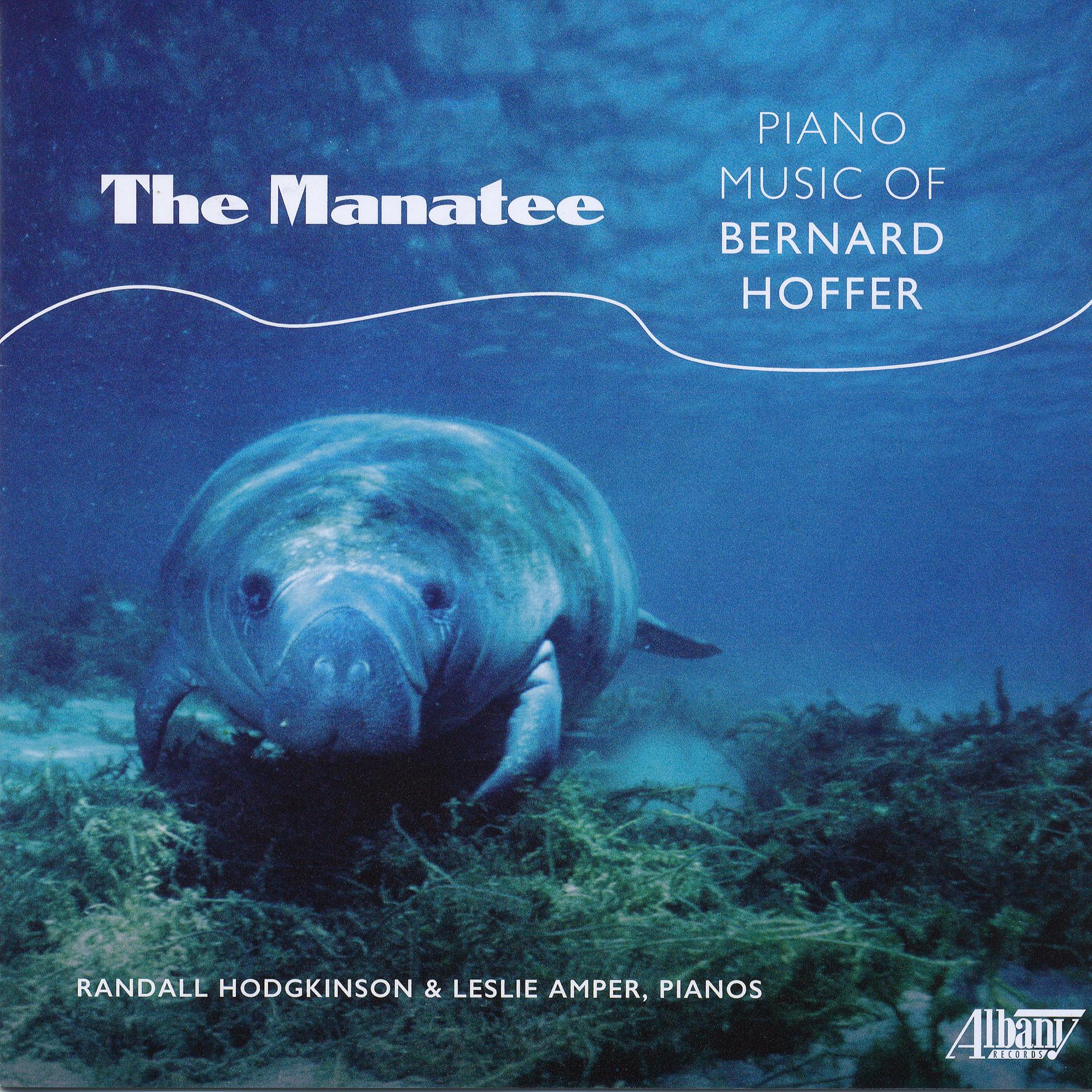 Постер альбома The Manatee: Piano Music of Bernard Hoffer