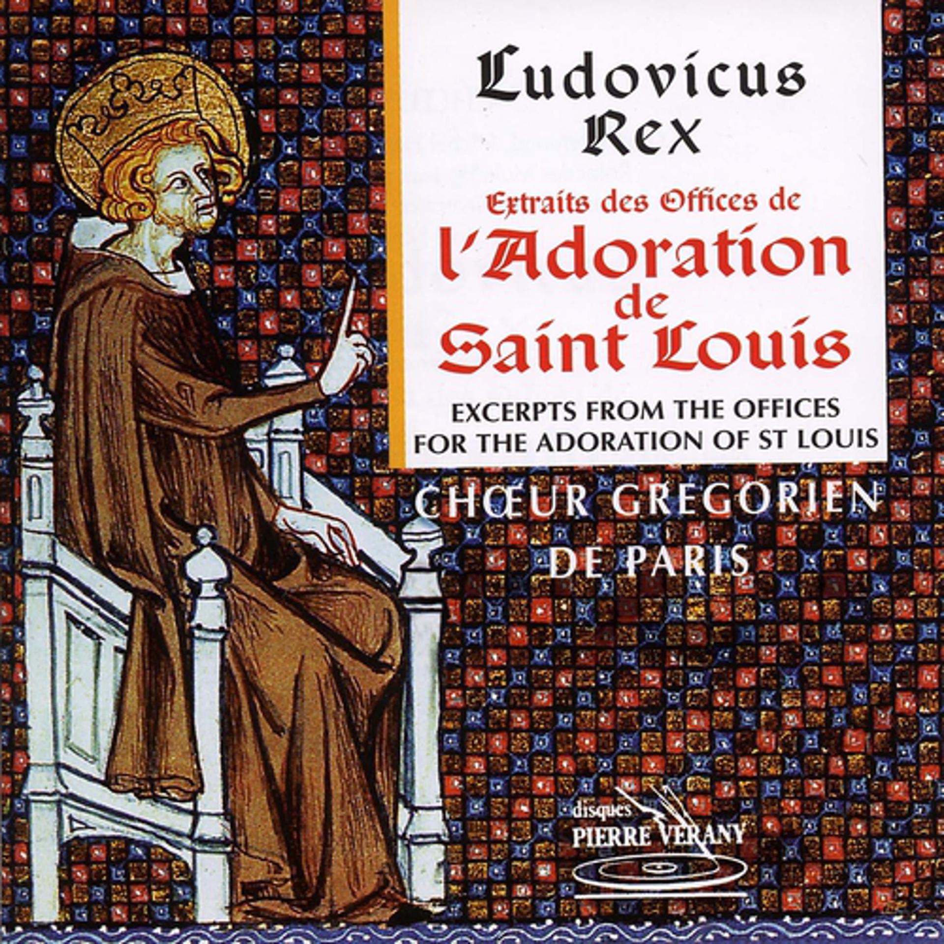 Постер альбома Ludovicus Rex : L'adoration de Saint-Louis