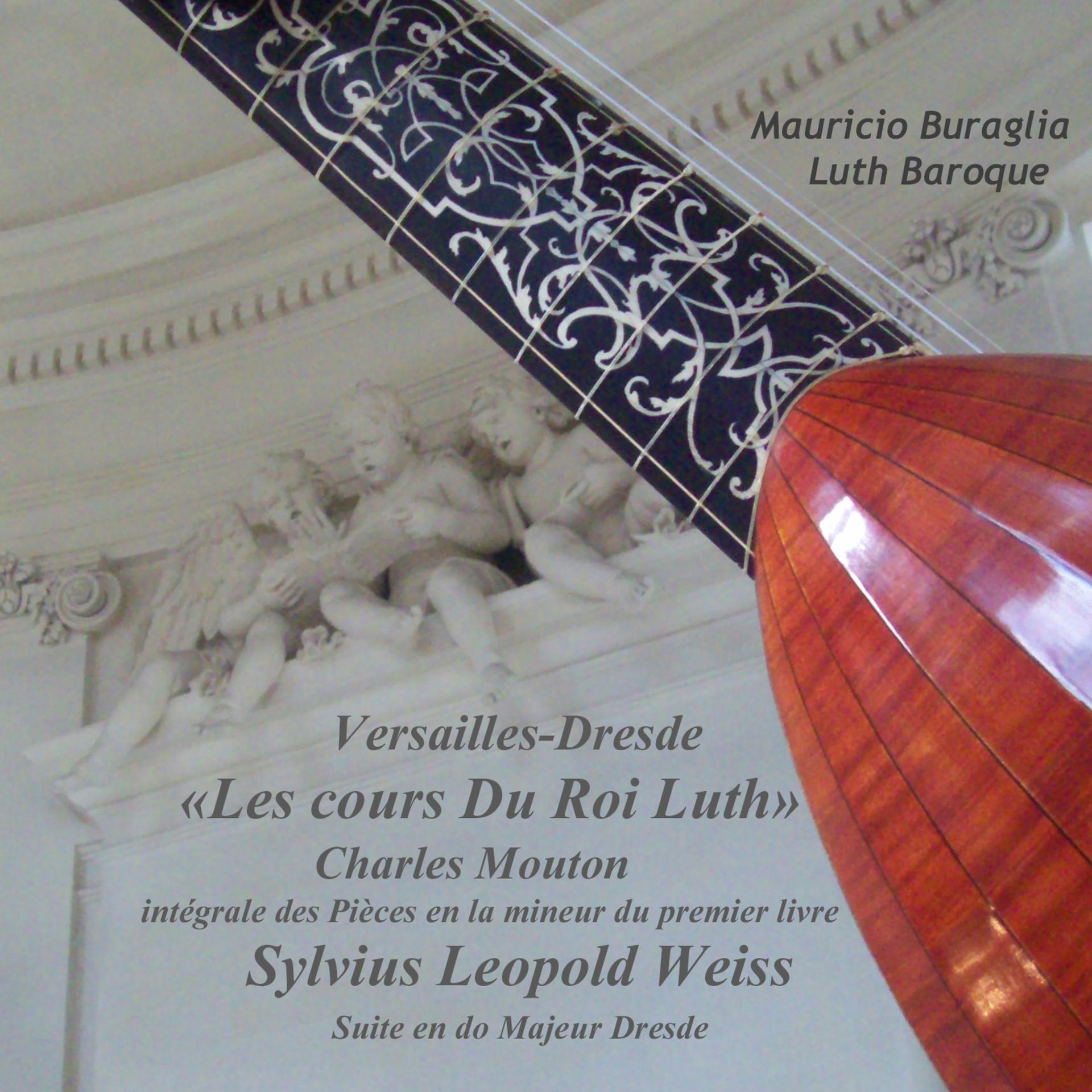 Постер альбома Versailles Et Dresde Les Cours Du Roi Luth