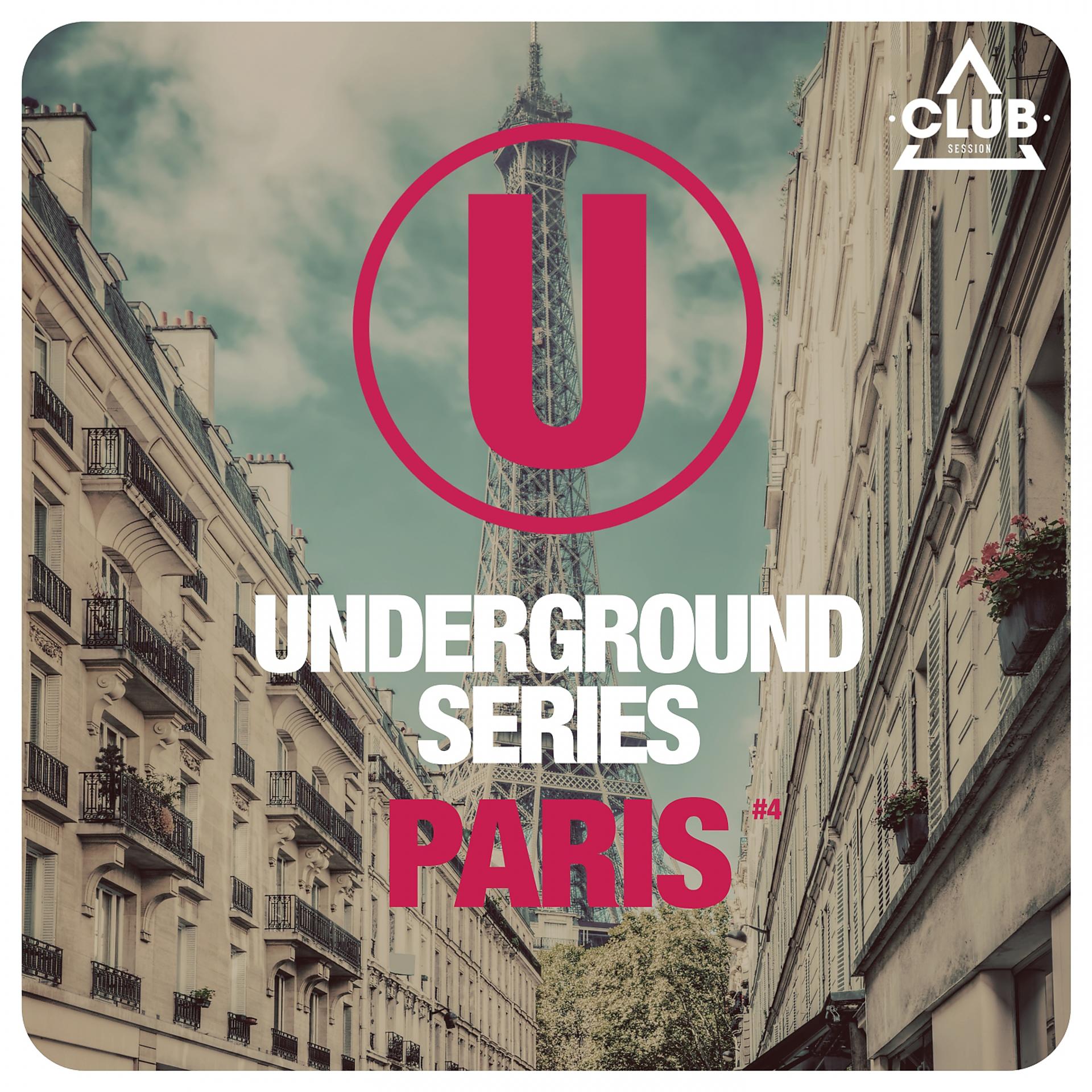 Постер альбома Underground Series Paris, Pt. 4