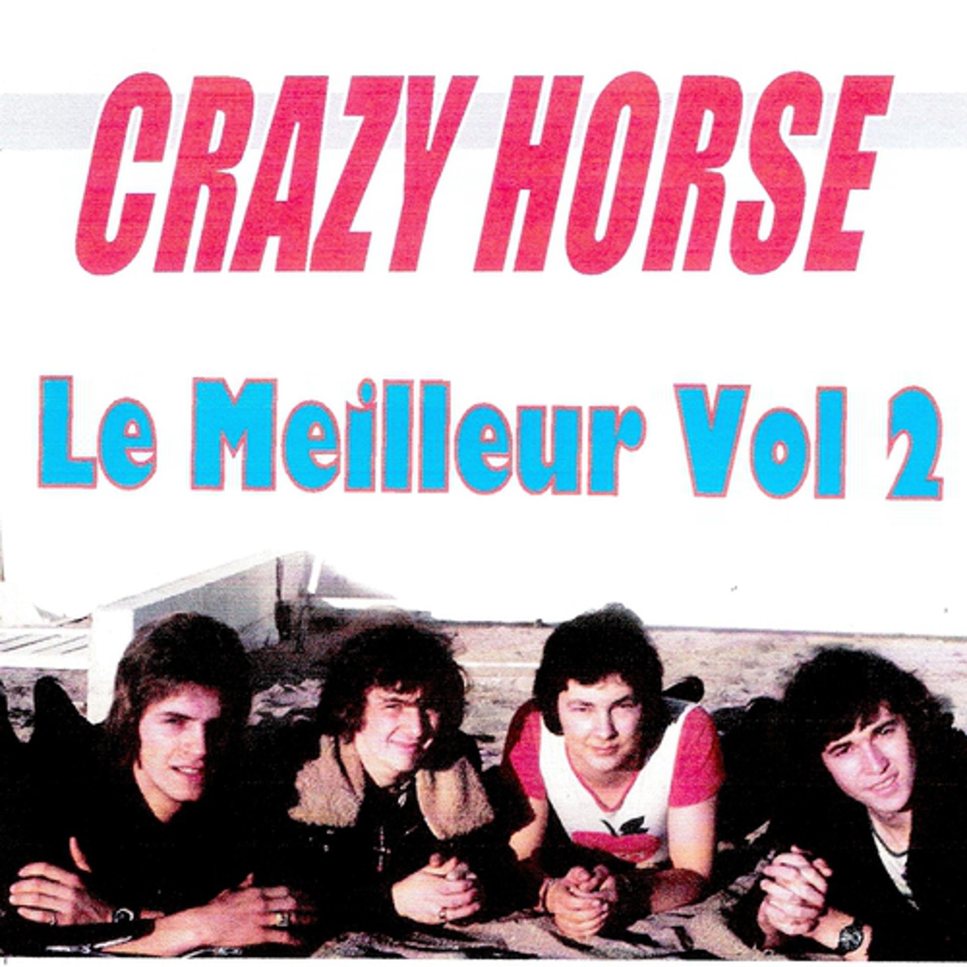 Постер альбома Le meilleur de Crazy Horse, vol. 2