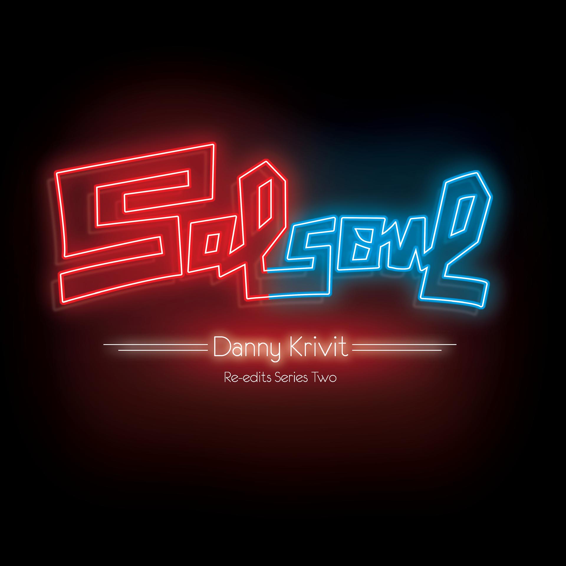 Постер альбома Salsoul Re-Edits Series Two: Danny Krivit