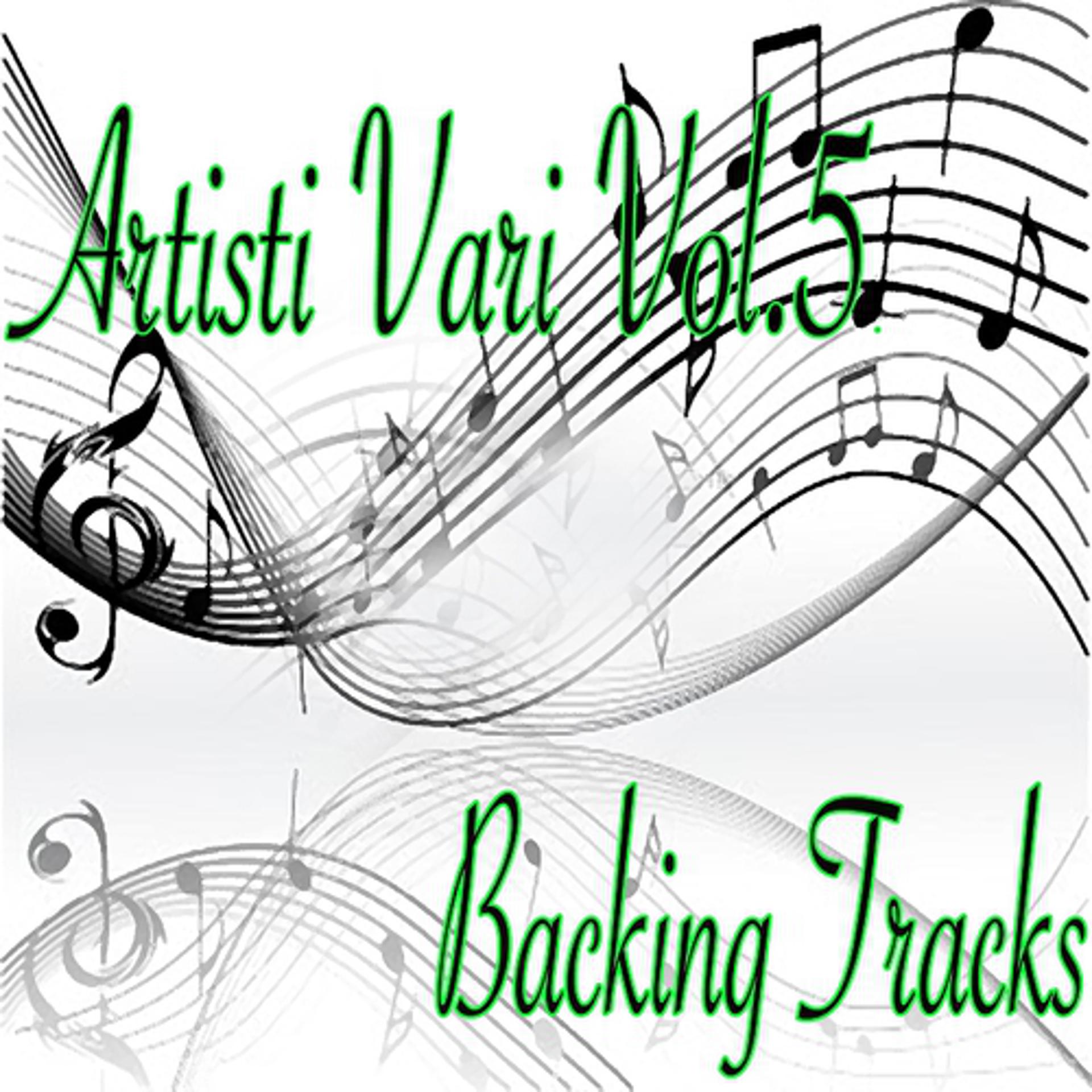 Постер альбома Artisti vari, vol. 5 - Backing Tracks