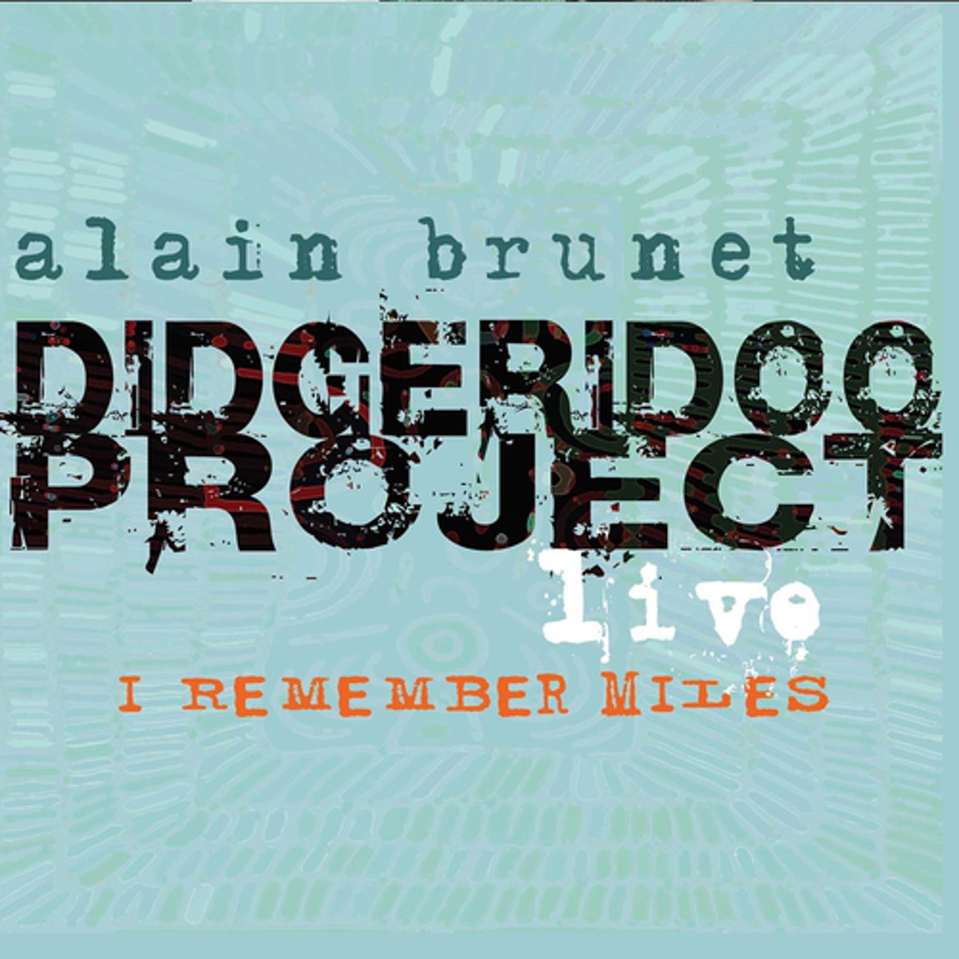 Постер альбома I Remember Miles (Didgeridoo Project Live)
