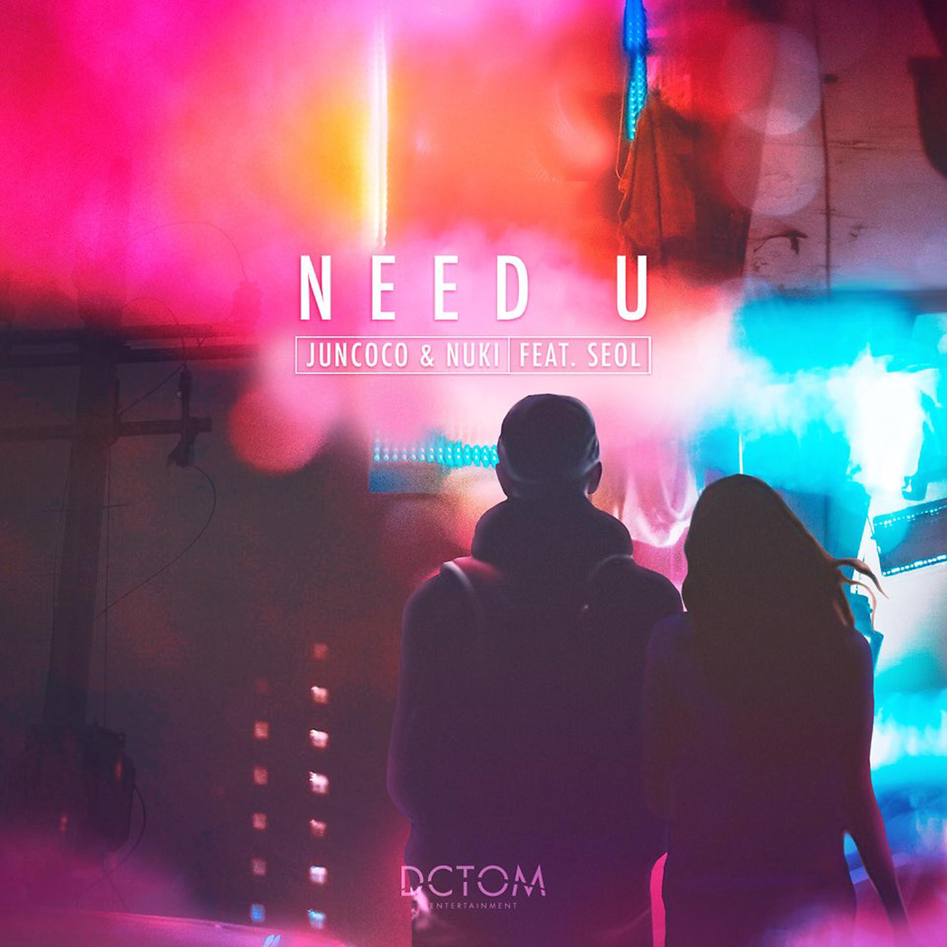 Постер альбома Need U (feat. Seol)