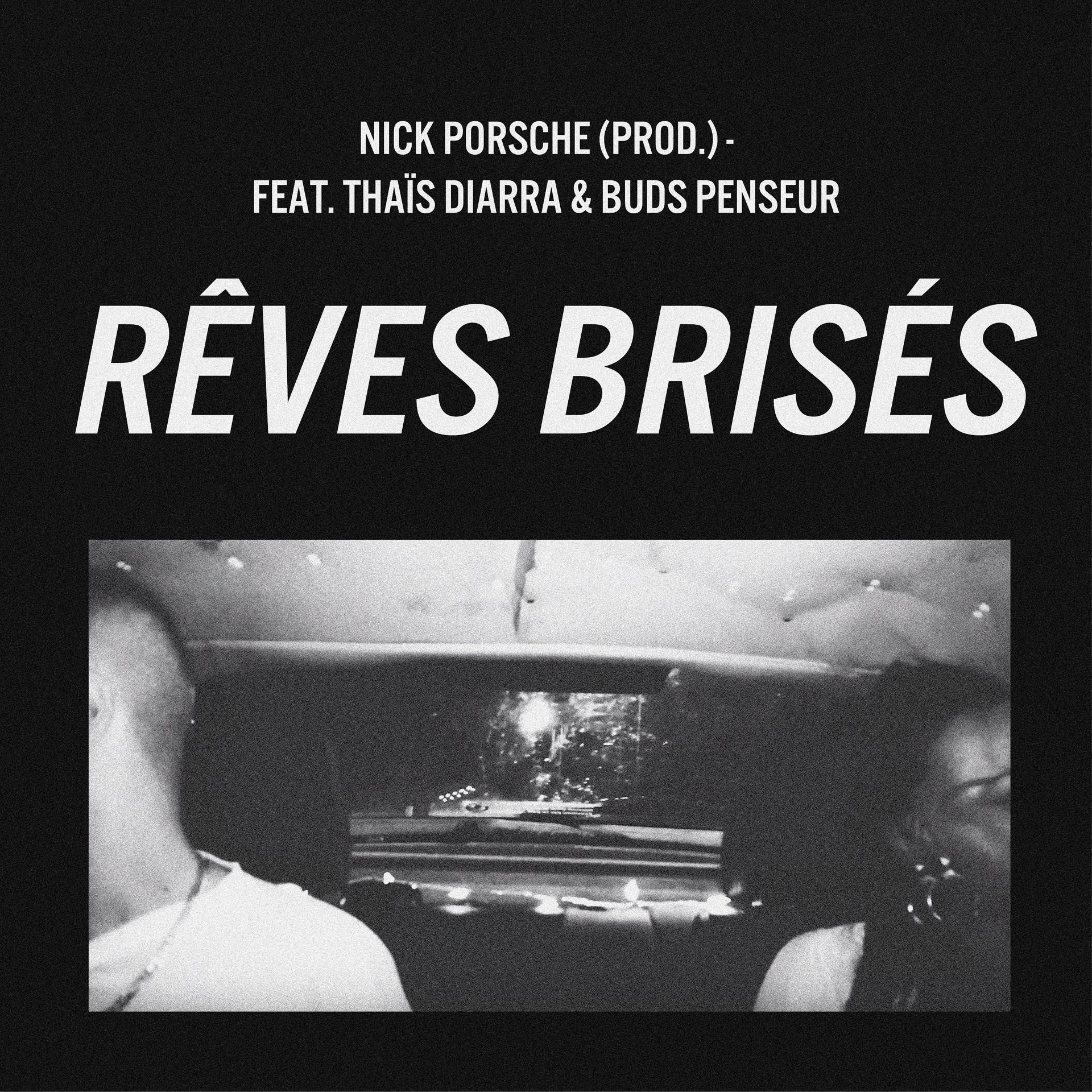 Постер альбома Rêves Brisés (feat. Thaïs Diarra & Buds Penseur)