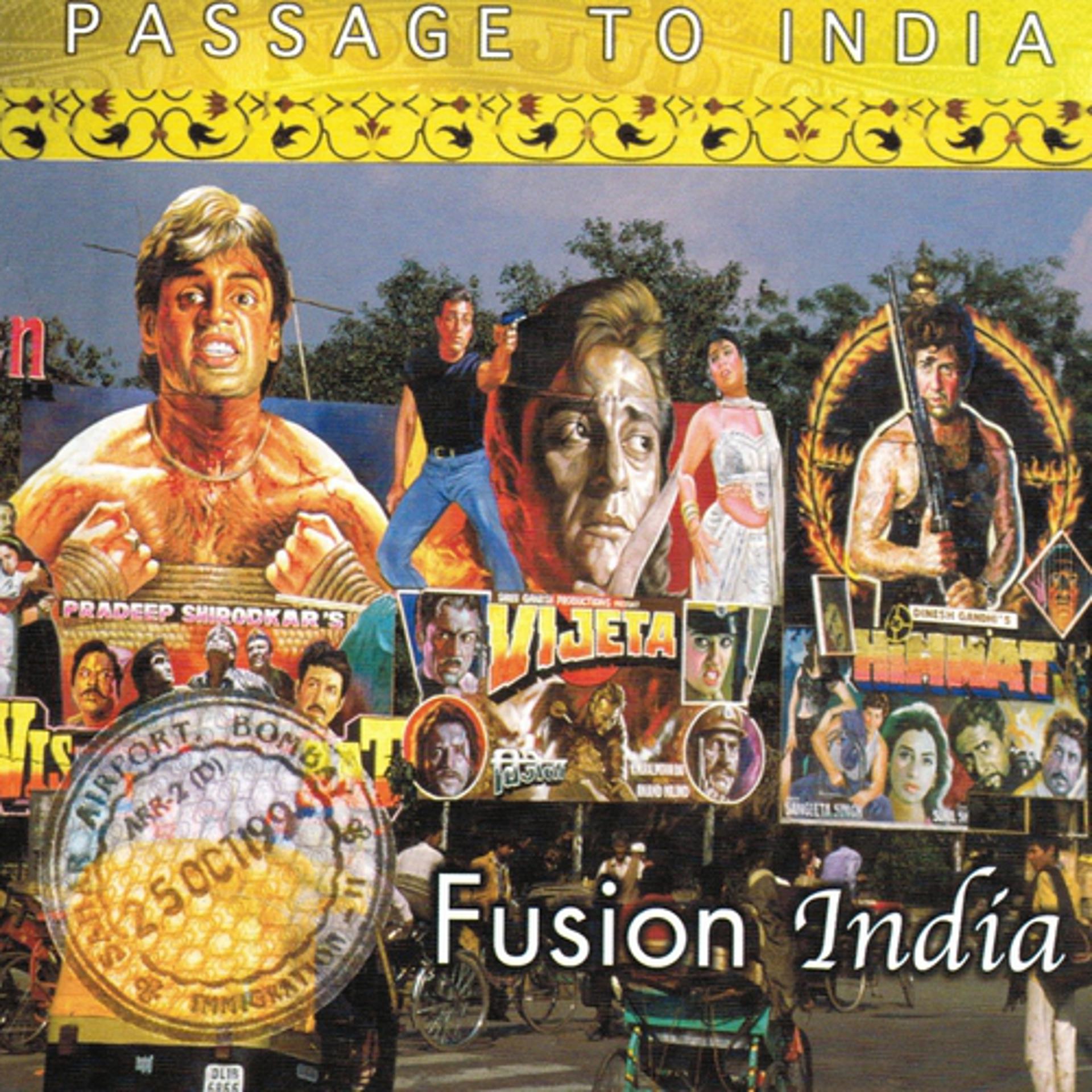 Постер альбома Passage to India: Fusion India