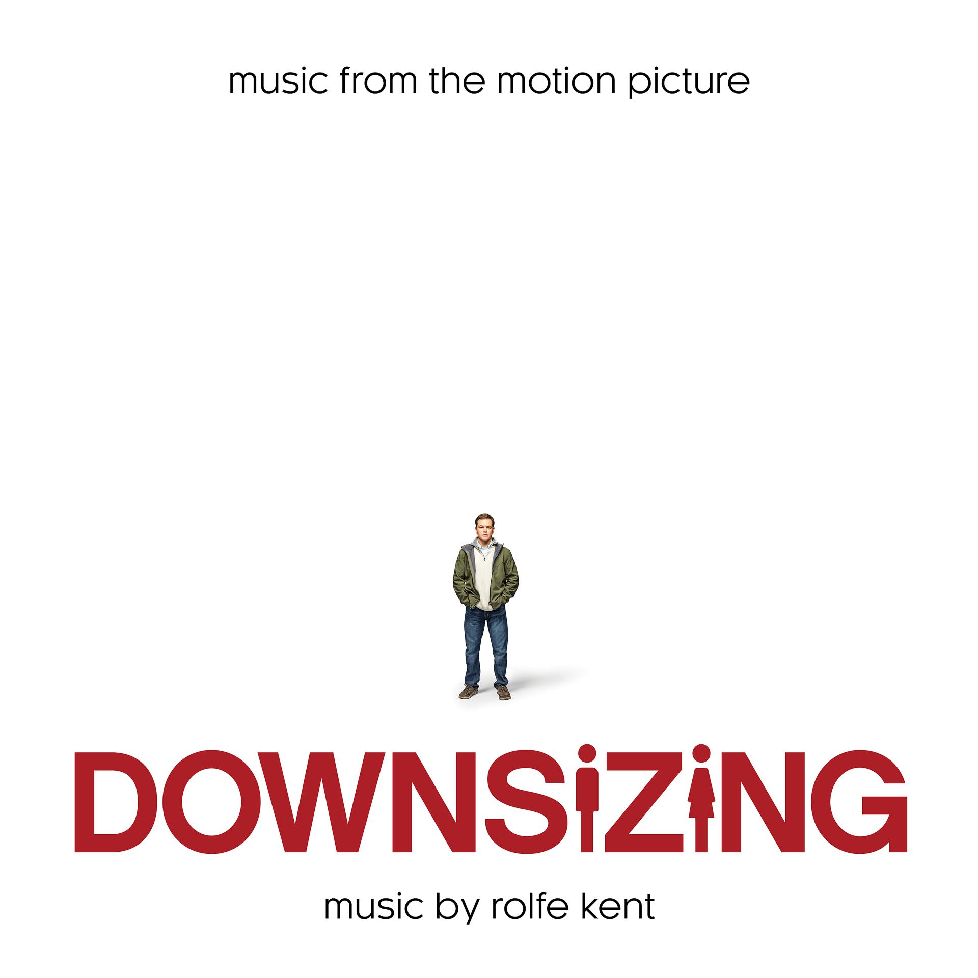 Постер альбома Downsizing (Music from the Motion Picture)