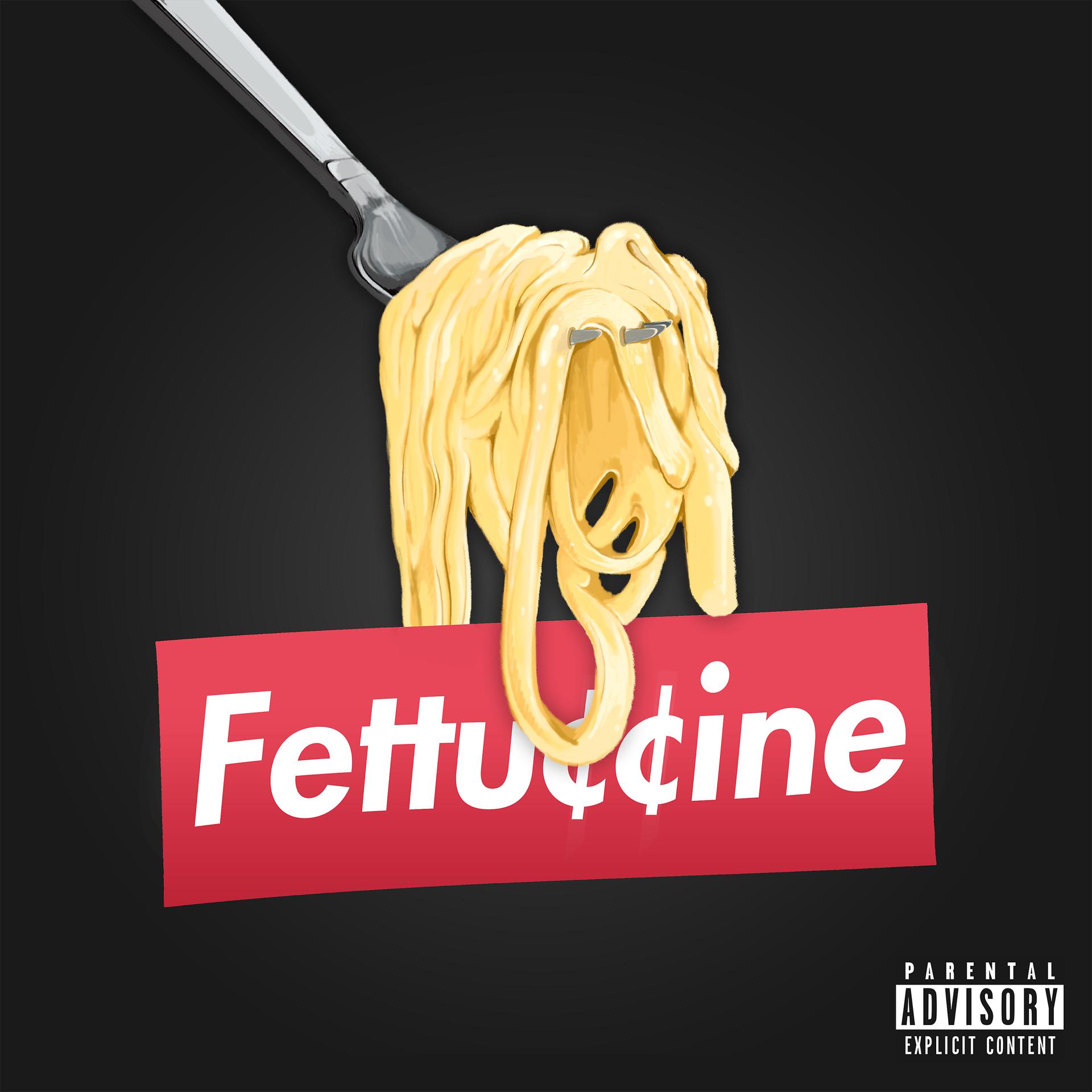Постер альбома Fettuccine