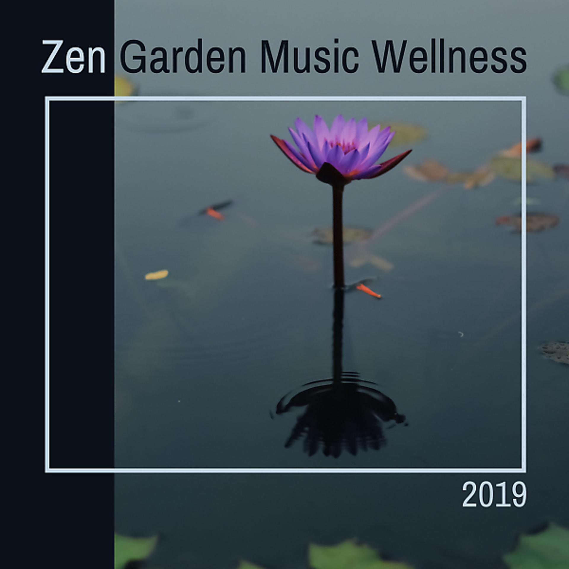 Постер альбома Zen Garden Music Wellness 2019