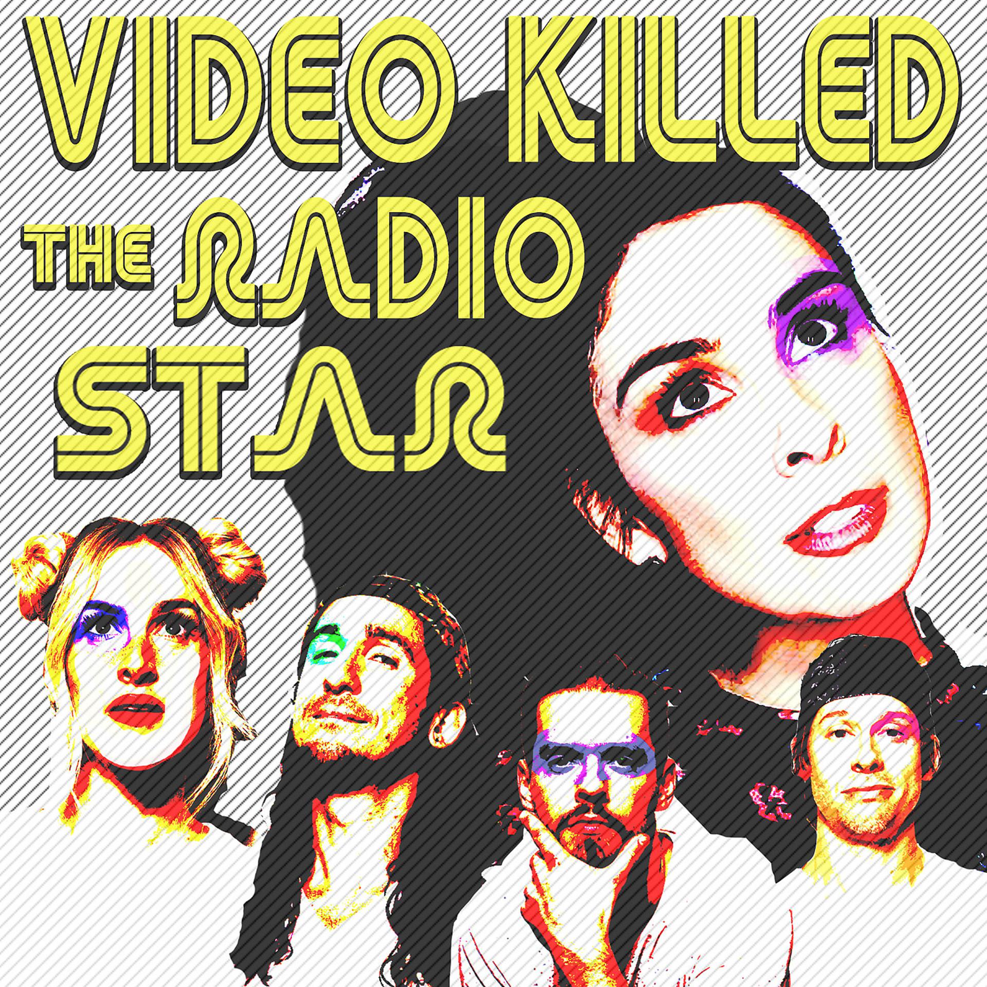 Постер альбома Video Killed the Radio Star
