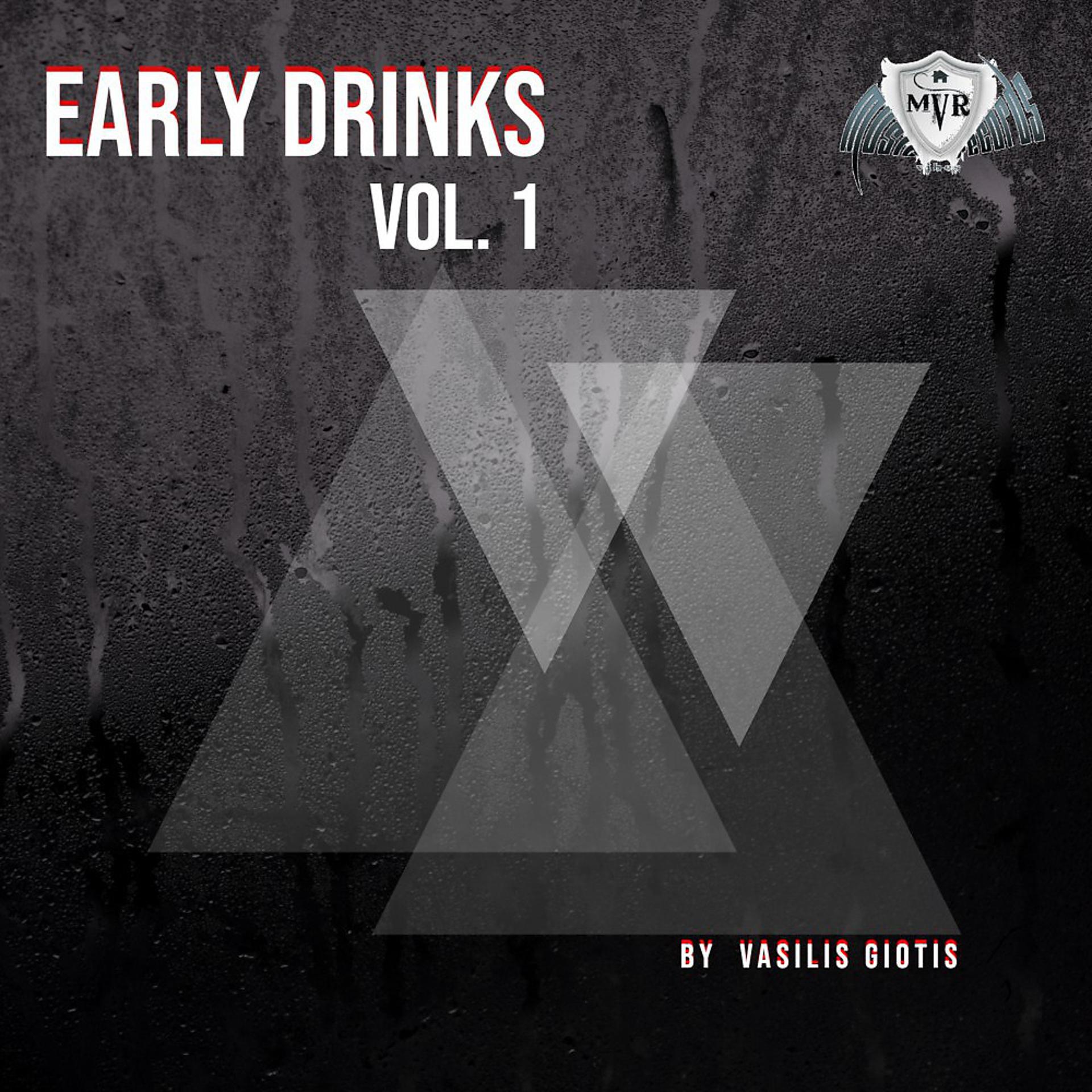 Постер альбома Early Drinks, Vol. 1