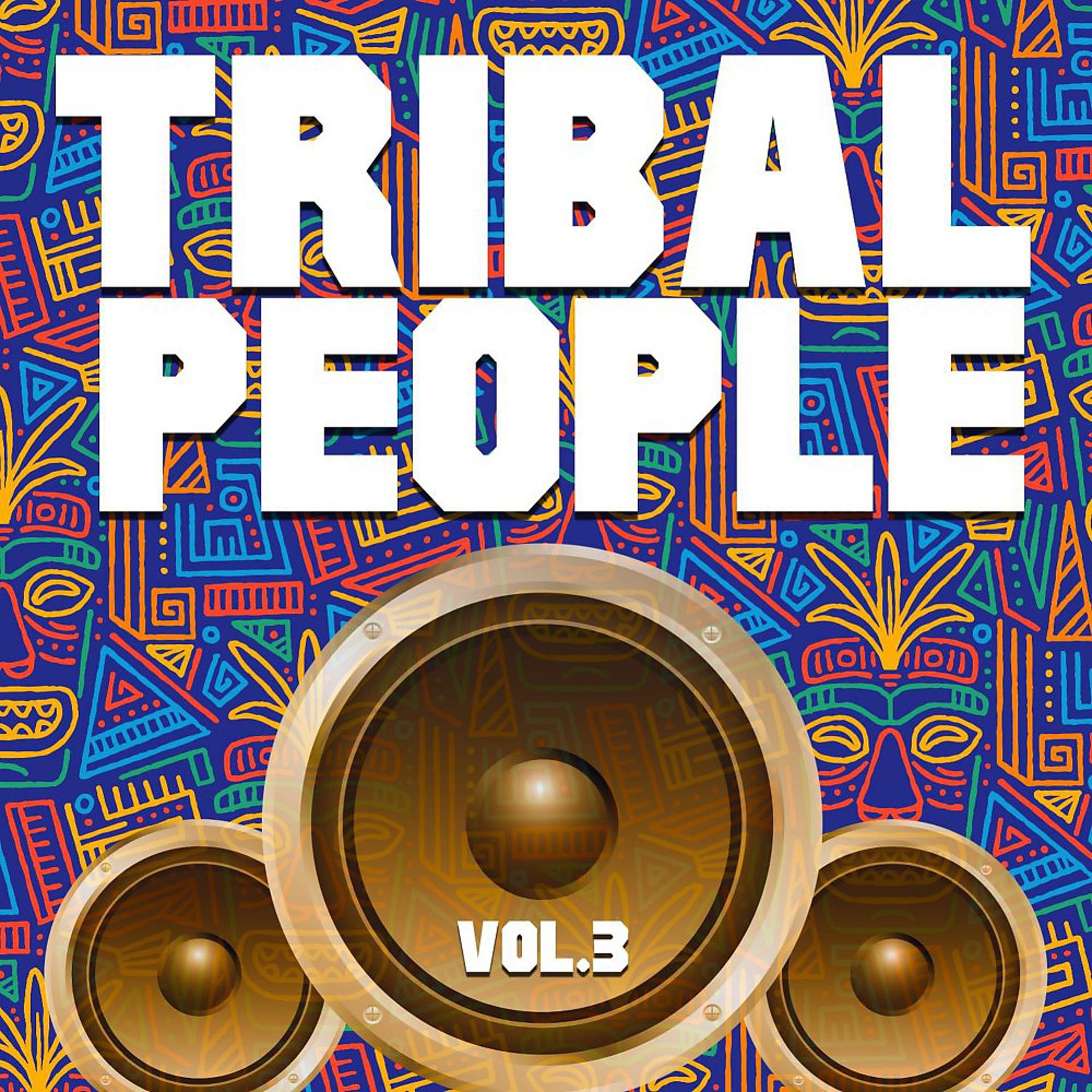 Постер альбома Tribal People, Vol. 3