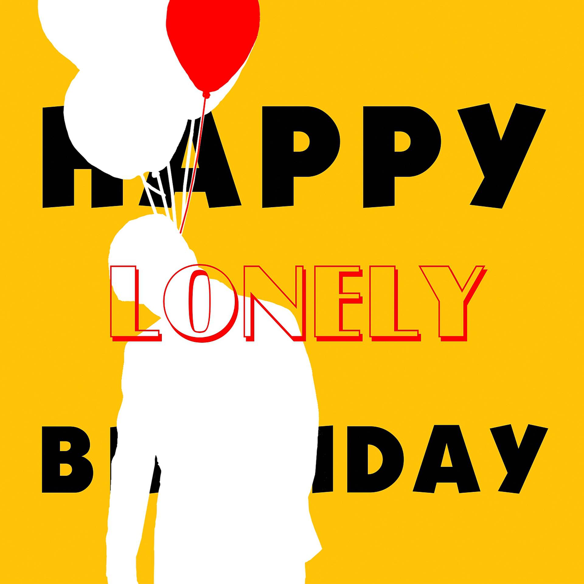Постер альбома Happy lonely Birthday