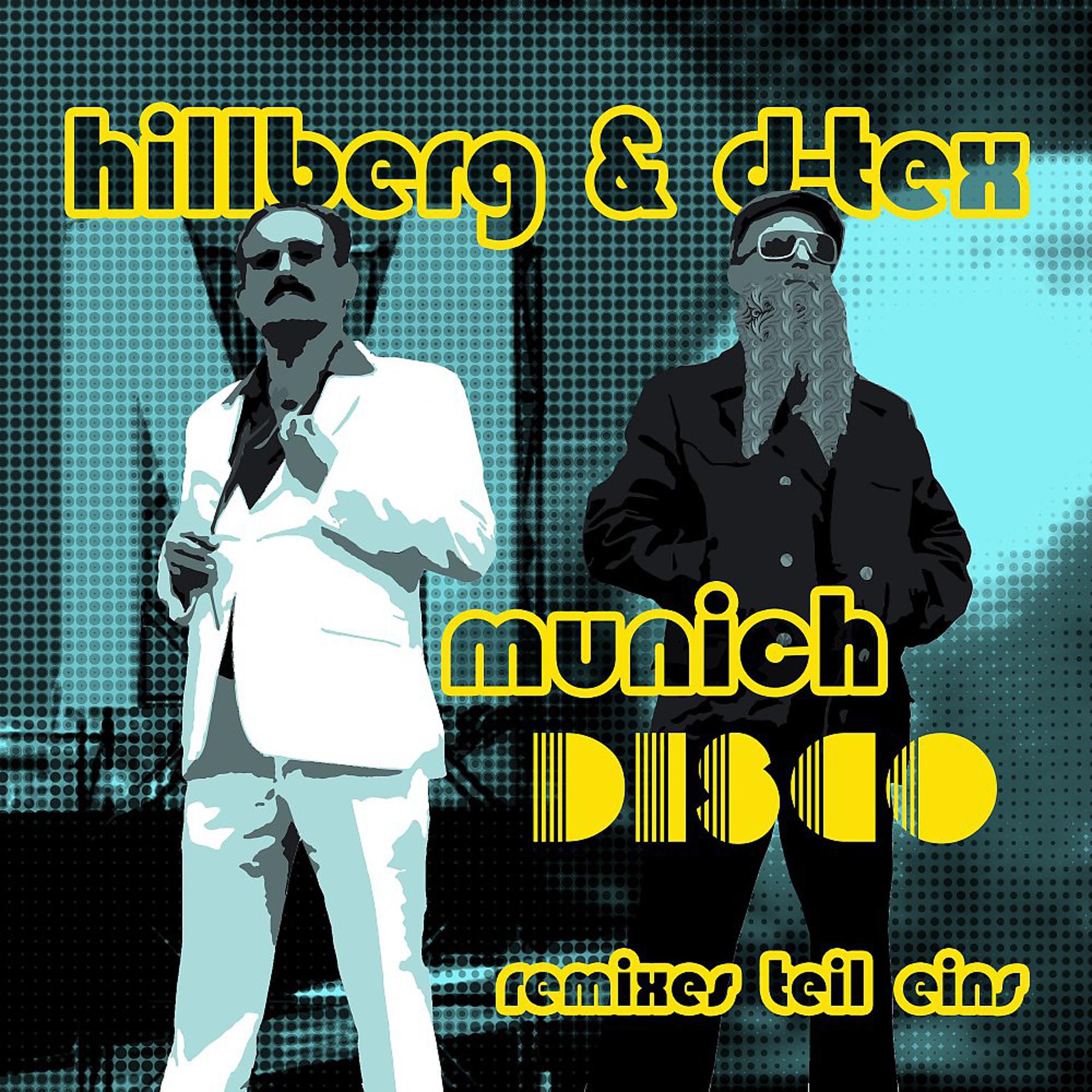 Постер альбома Munich Disco Remixes (Teil Eins)
