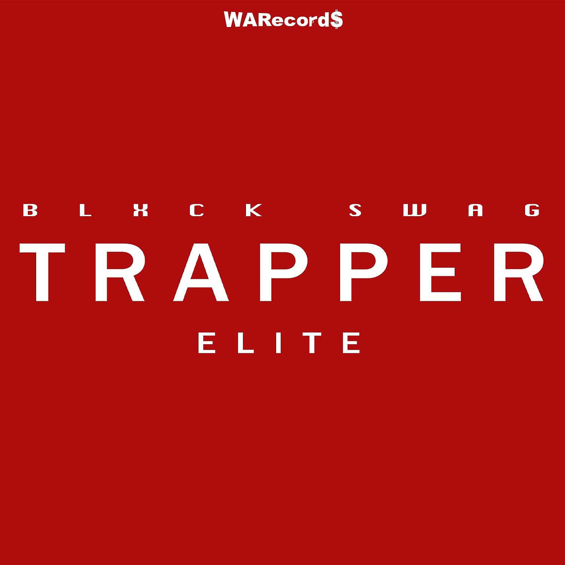 Постер альбома Trapper Elite
