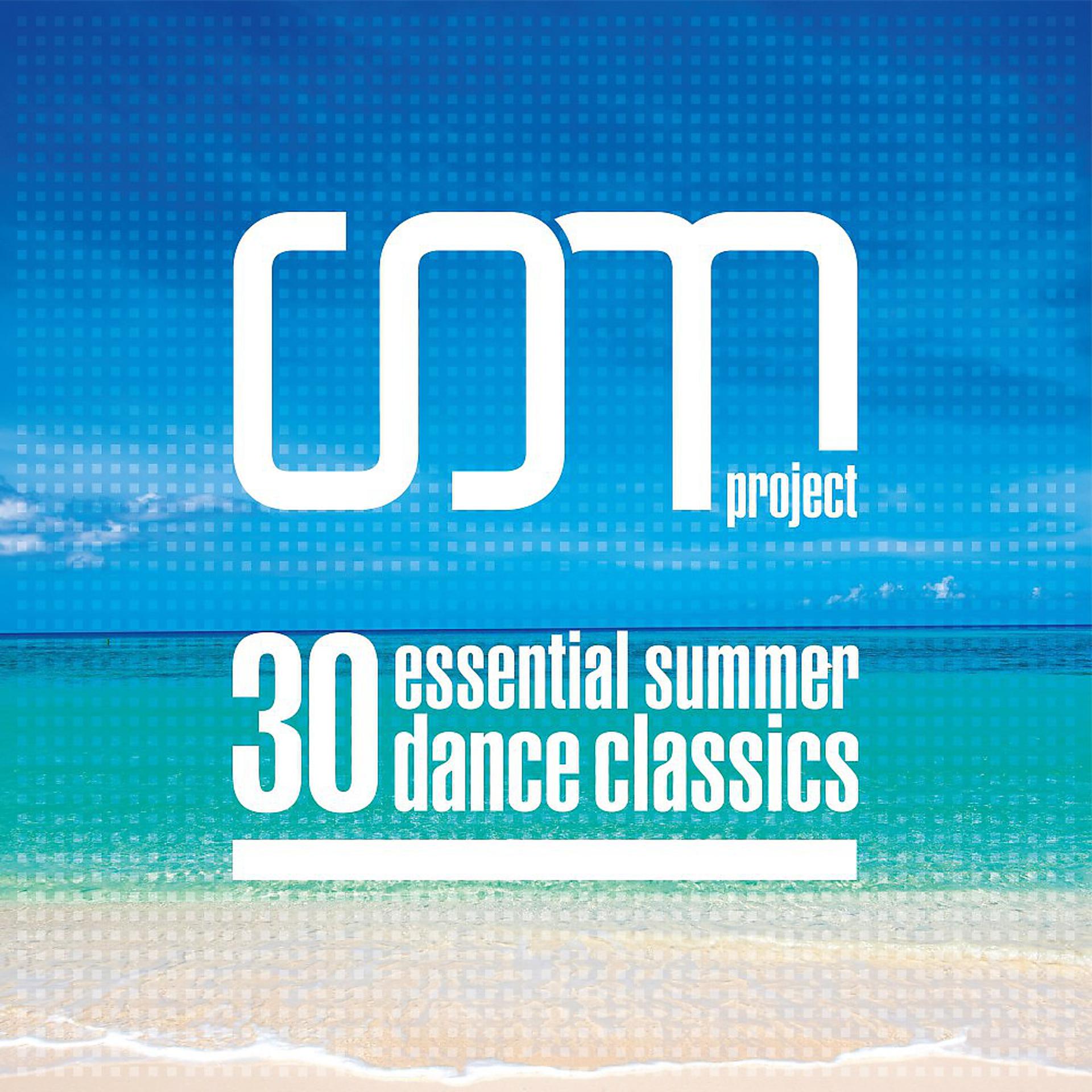 Постер альбома 30 Essential Summer Dance Classics