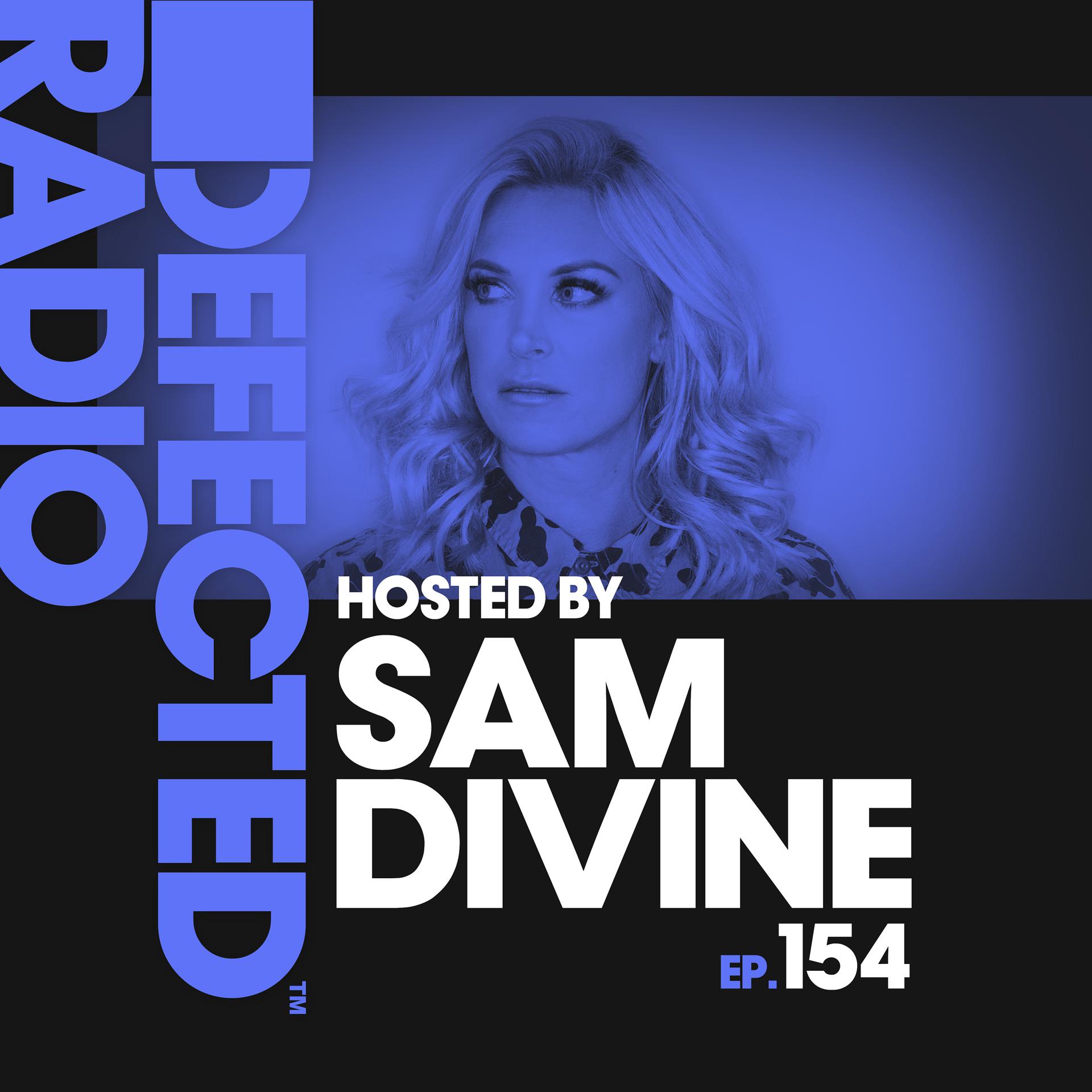 Постер альбома Defected Radio Episode 154 (hosted by Sam Divine)