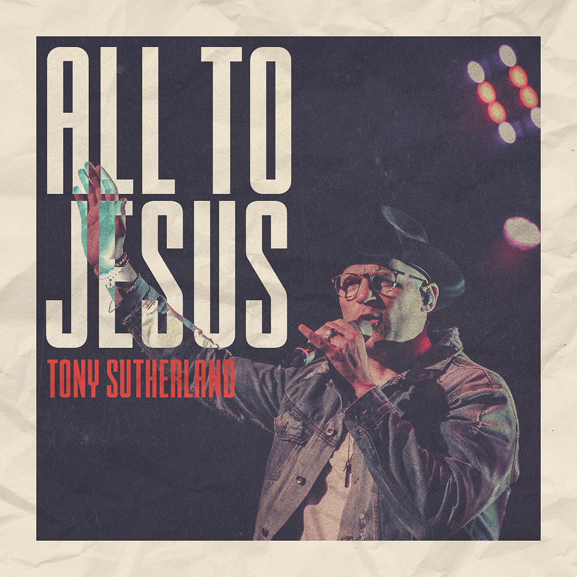 Постер альбома All to Jesus