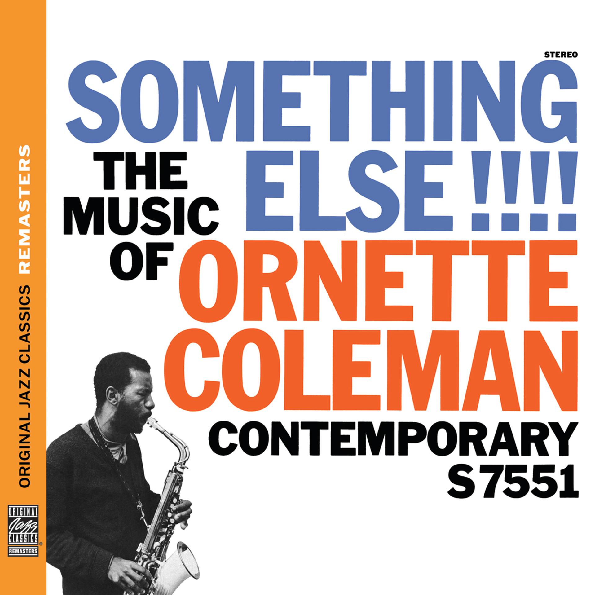 Постер альбома Something Else!!!!: The Music Of Ornette Coleman