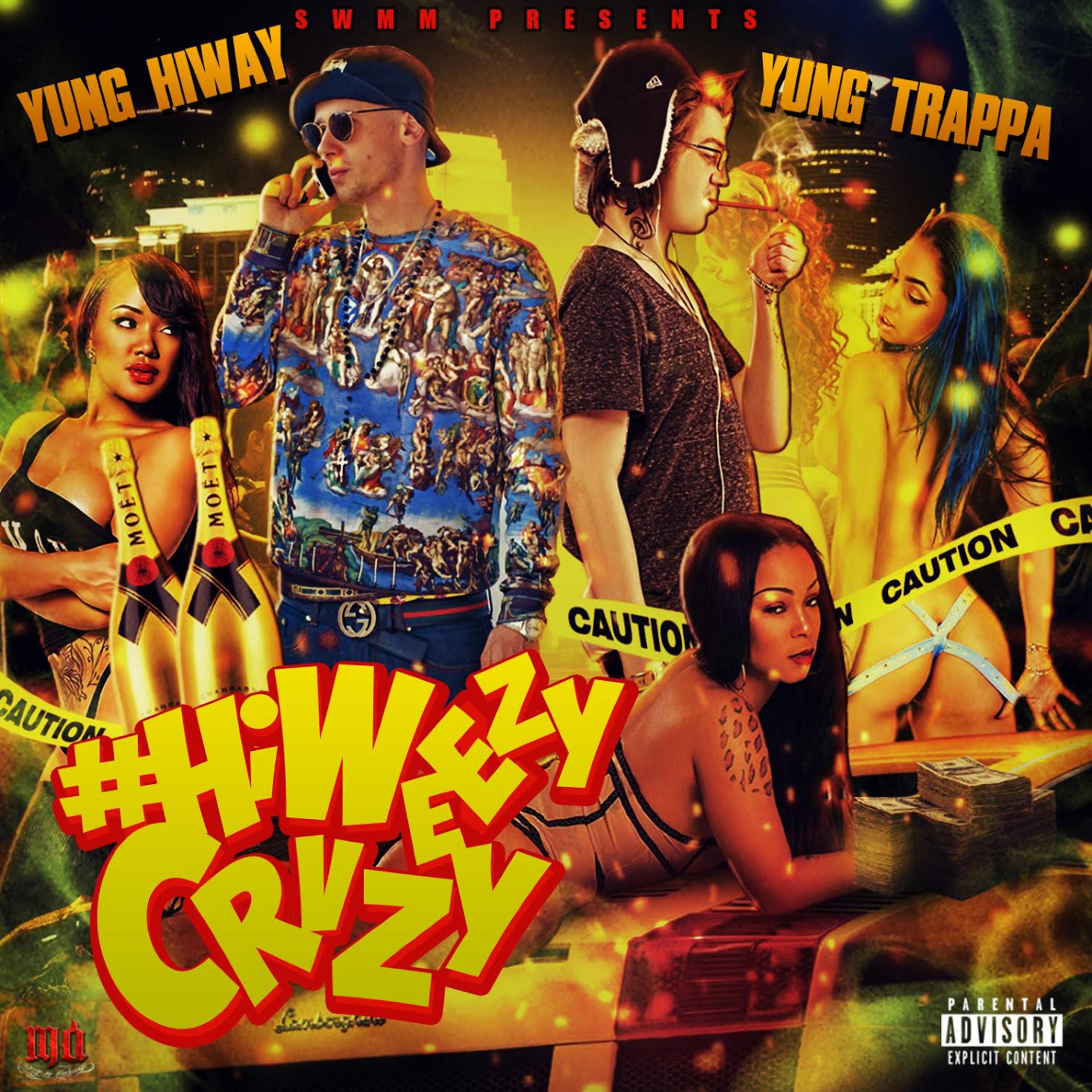 Постер альбома HiWeezyCrazy
