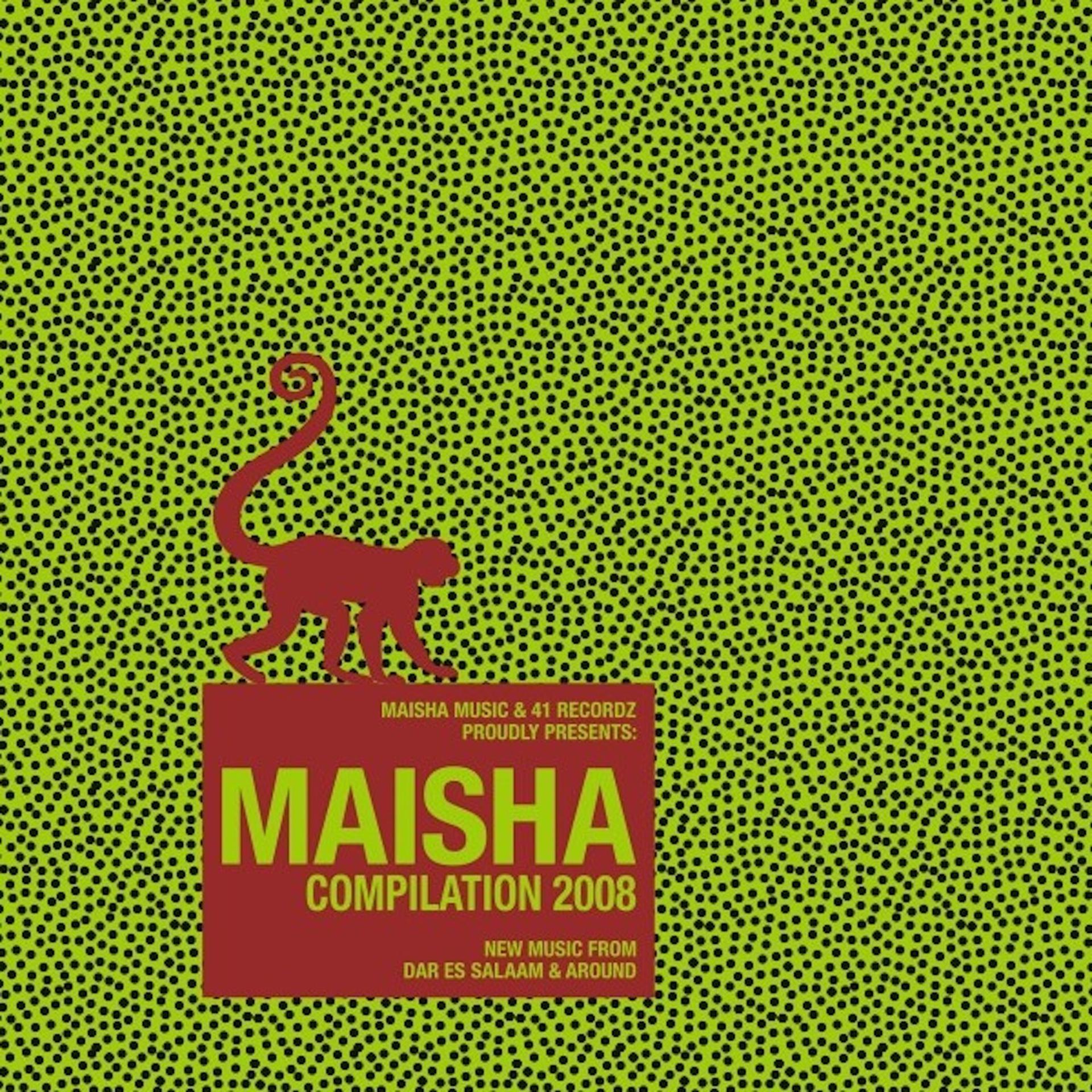 Постер альбома Maisha Compilation 2008