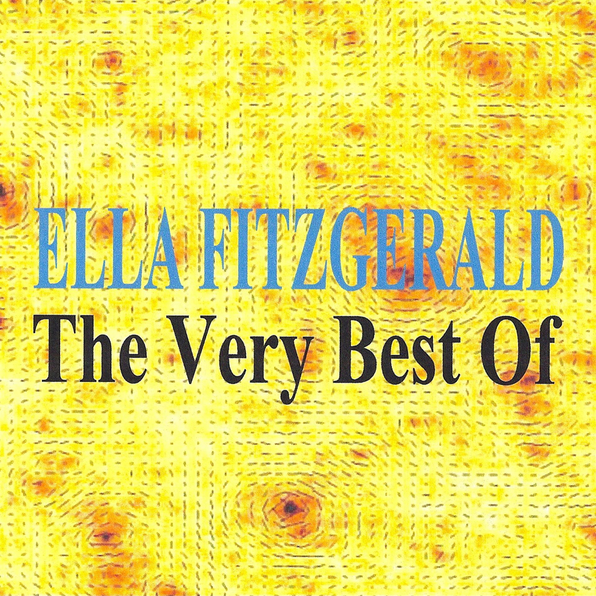 Постер альбома The Very Best of - Ella Fitzgerald
