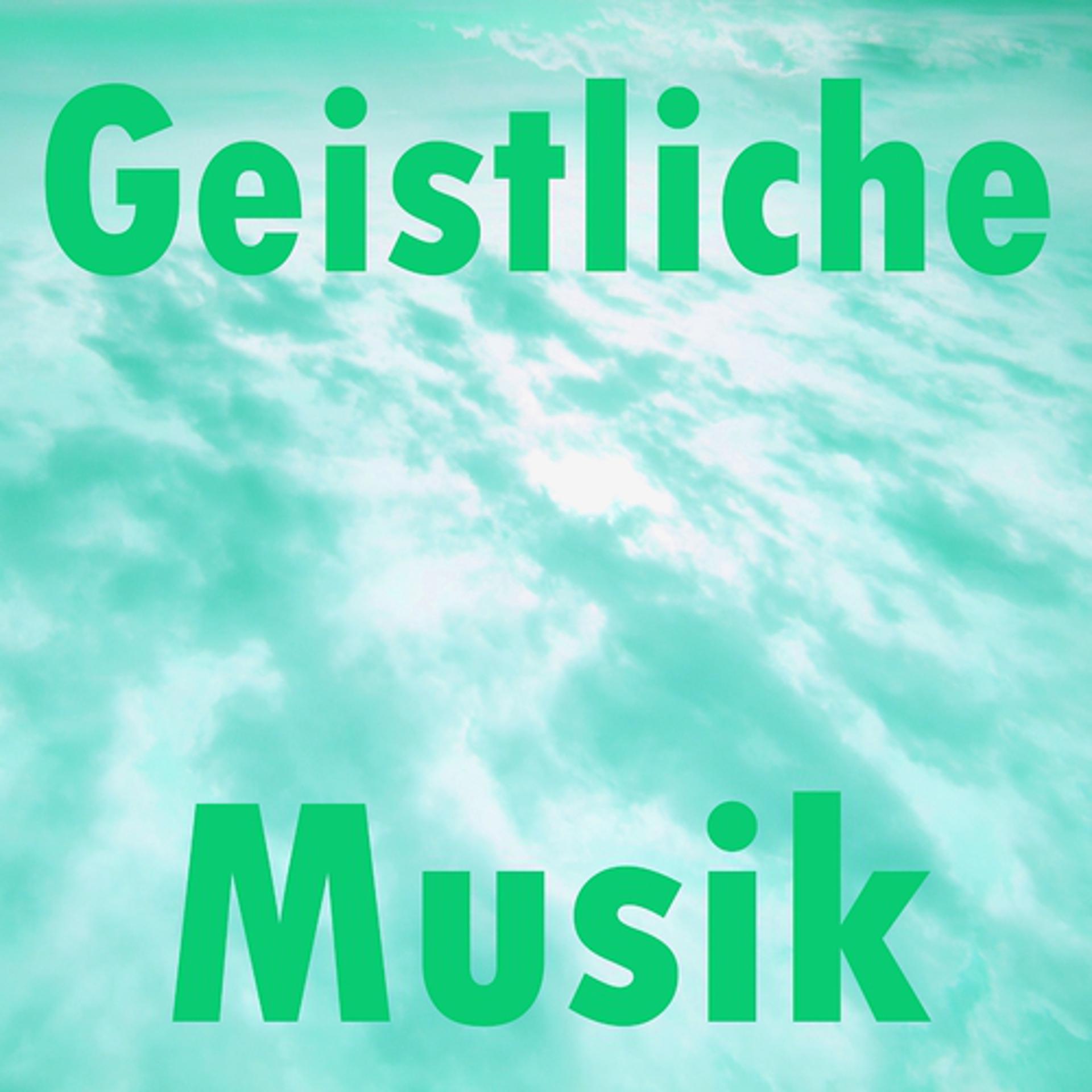 Постер альбома Geistliche Musik