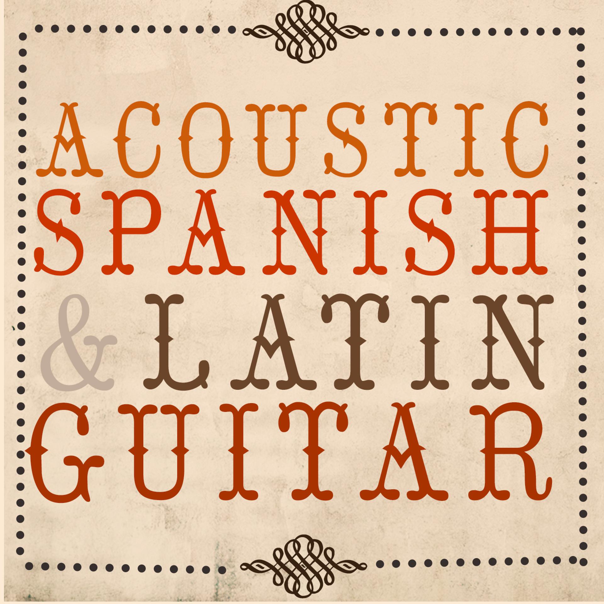 Постер альбома Acoustic Spanish & Latin Guitar