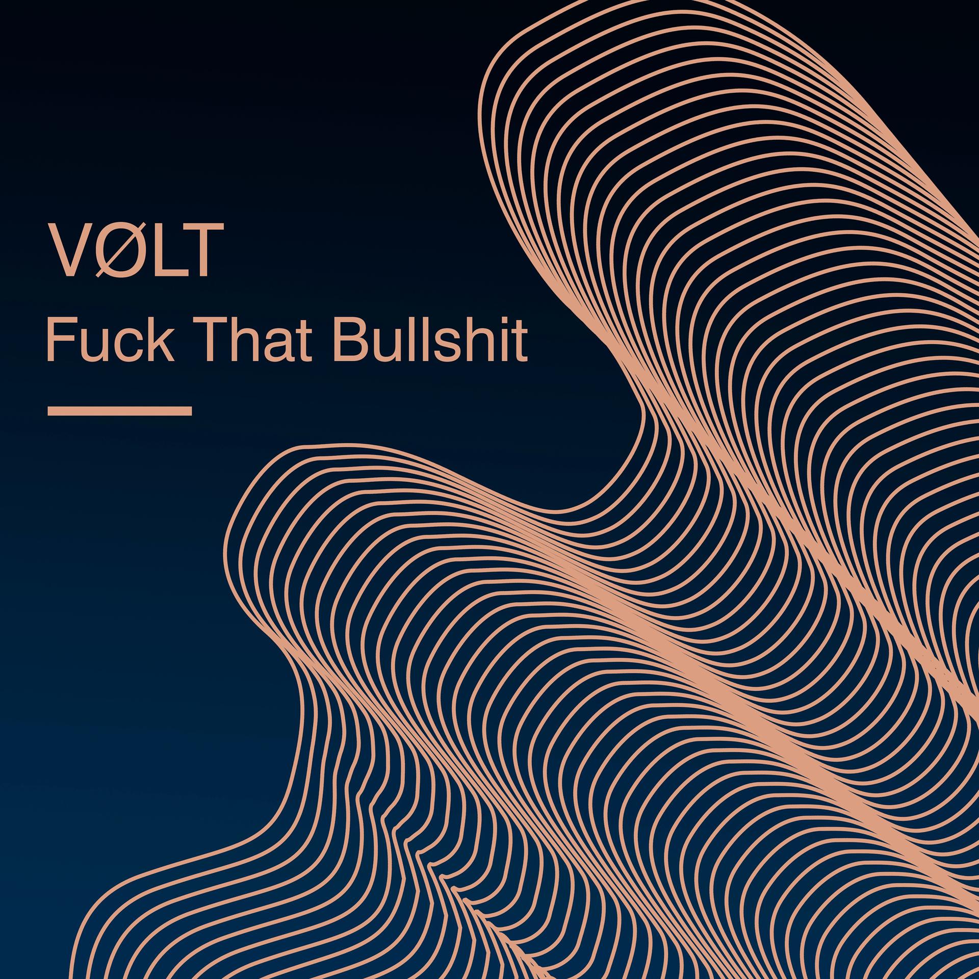 Постер альбома Fuck That Bullshit