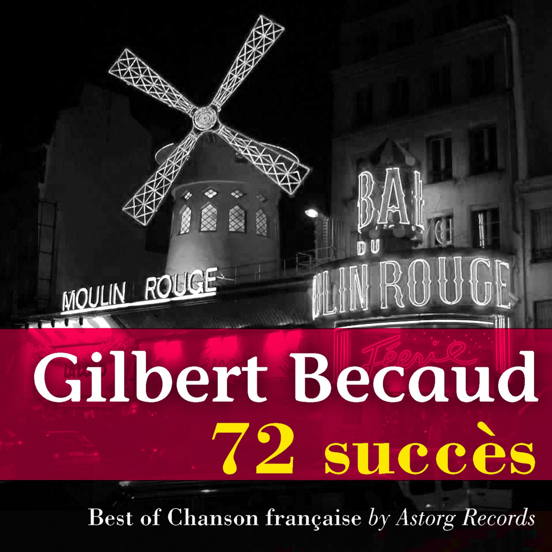 Постер альбома Gilbert Becaud : 72 succès (Les années 50)