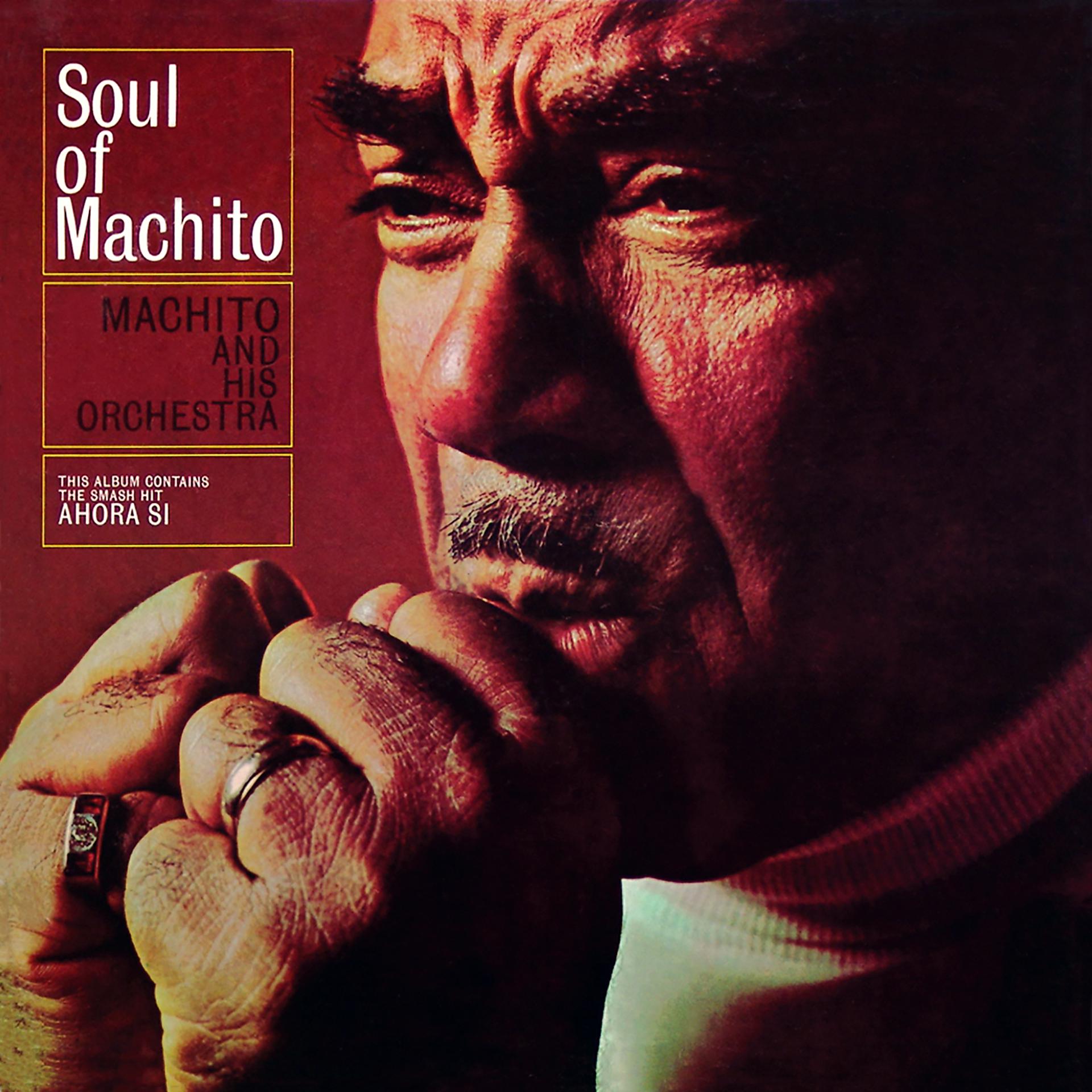 Постер альбома Soul Of Machito