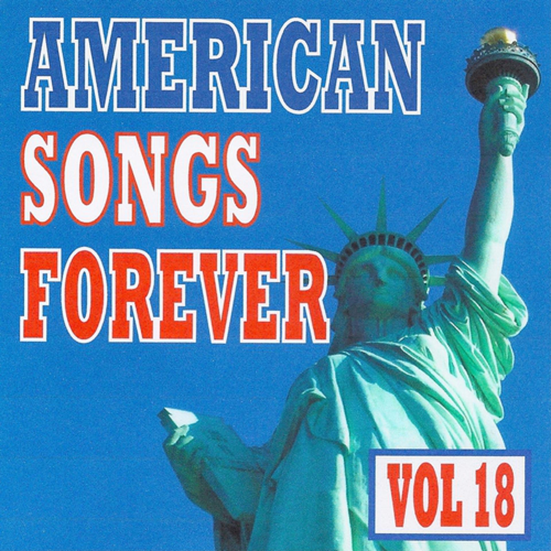 Постер альбома American Songs Forever, Vol. 18