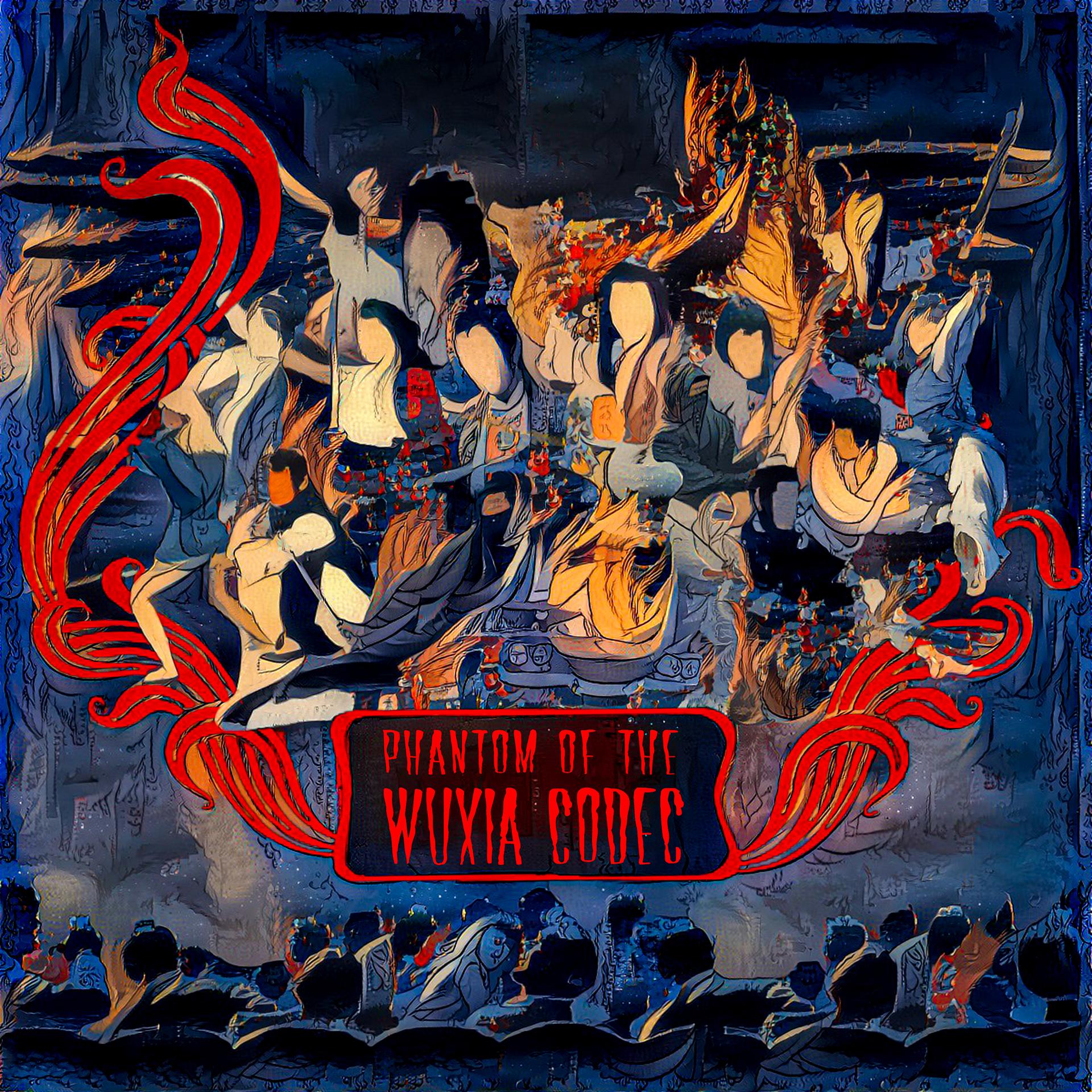 Постер альбома Phantom of the Wuxia Codec