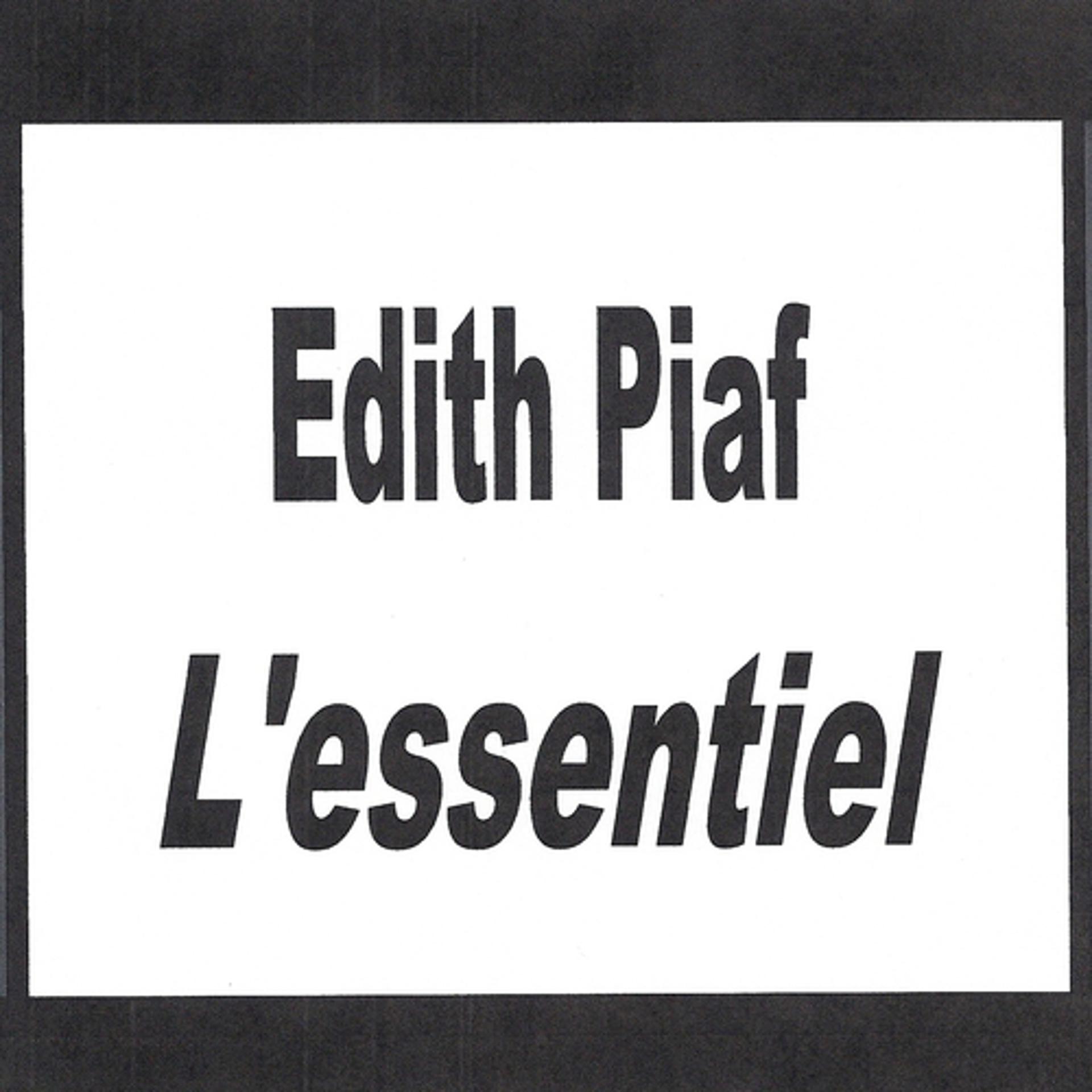 Постер альбома Édith Piaf - L'essentiel