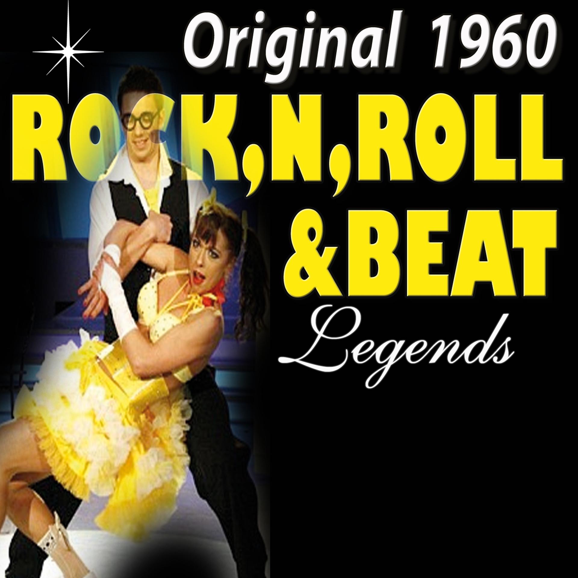 Постер альбома Rock'n'Roll and Beat Legends (Original 1960)