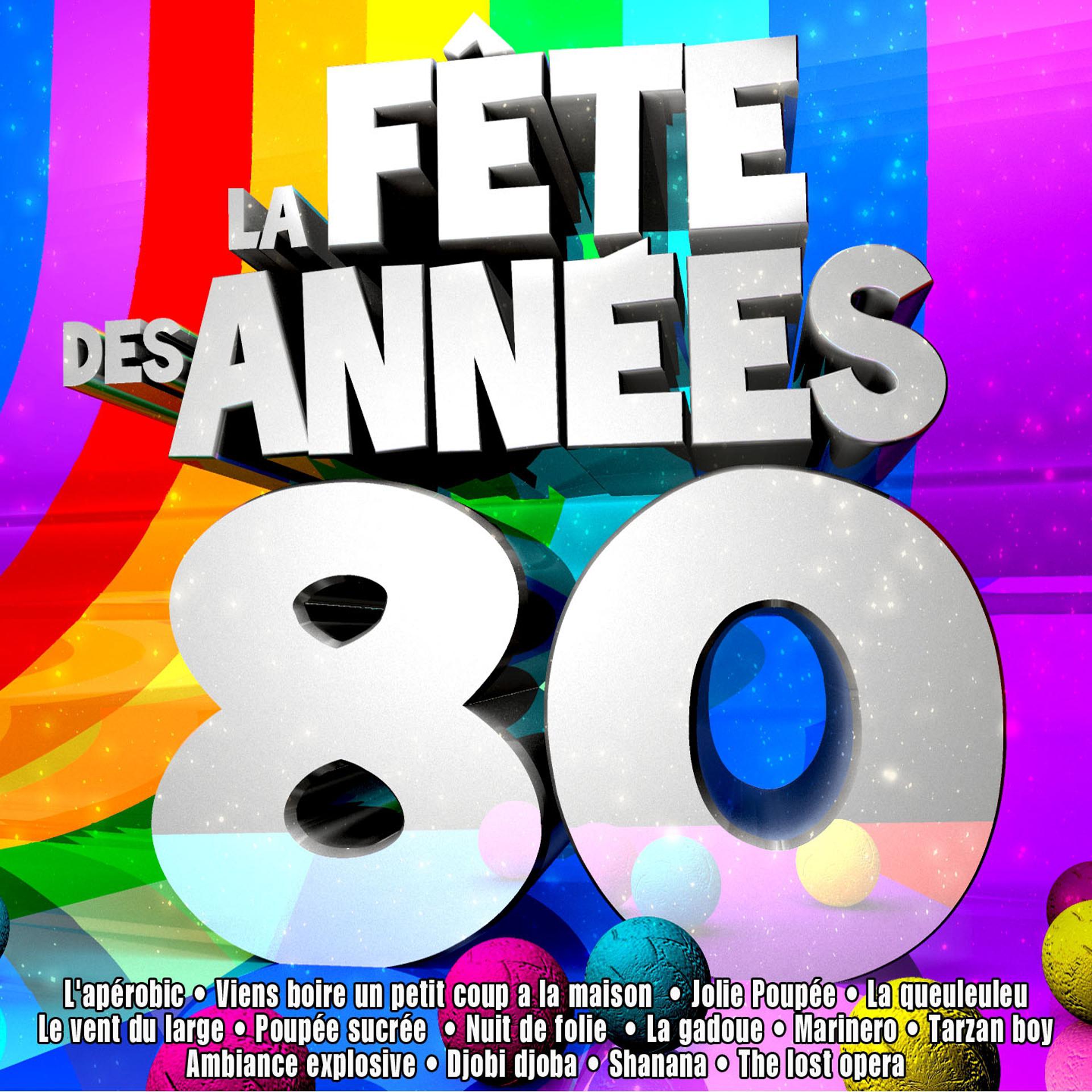 Постер альбома Spécial fête des années 80