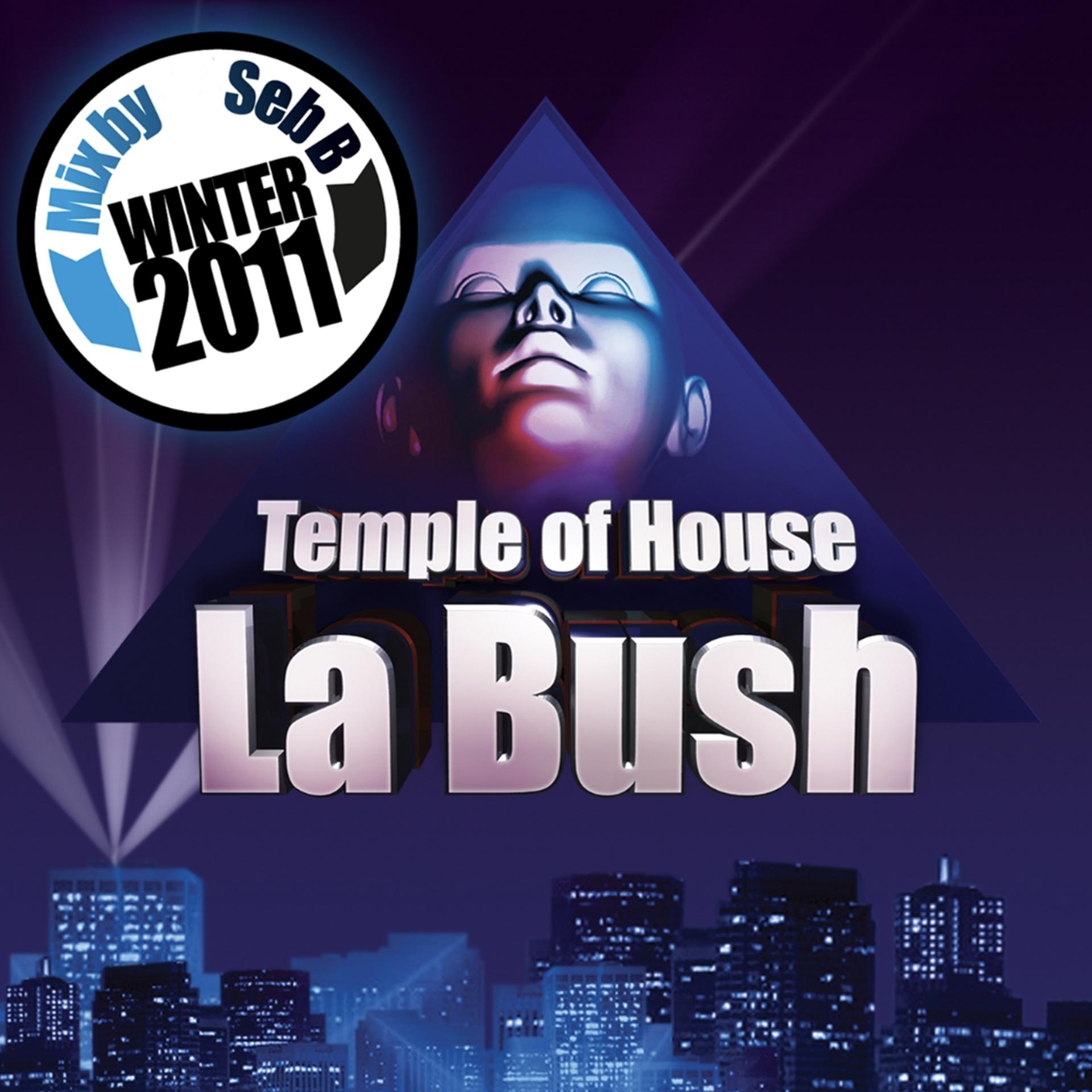 Постер альбома La Bush Winter 2011