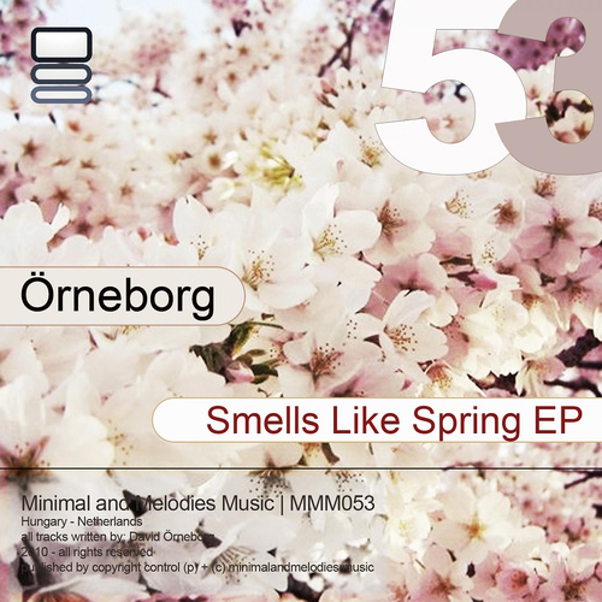 Постер альбома Smells Like Spring - EP