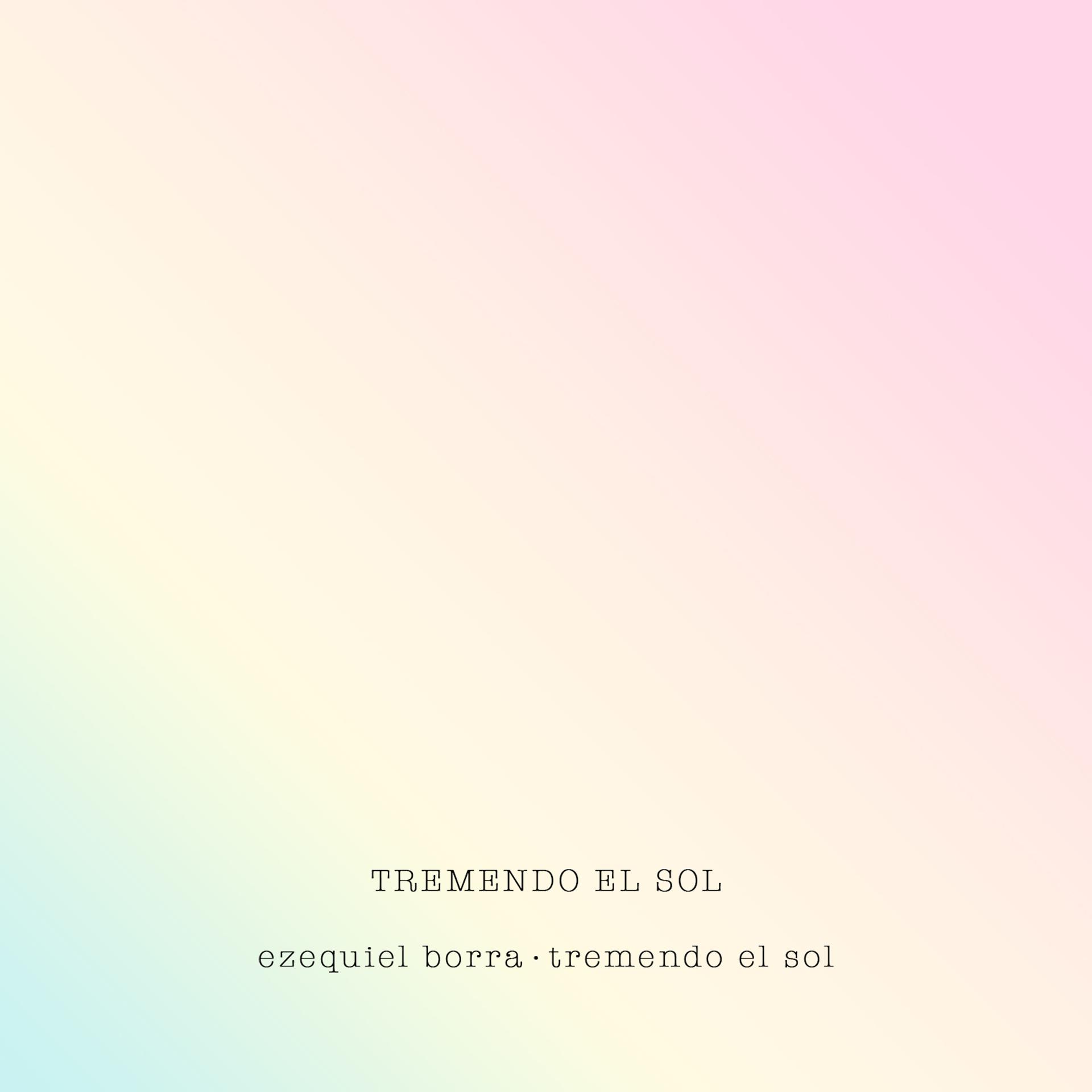 Постер альбома Tremendo el Sol
