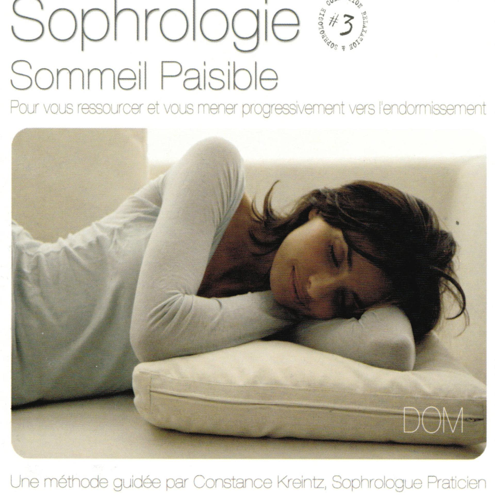 Постер альбома Sophrologie, vol. 3 : Sommeil paisible