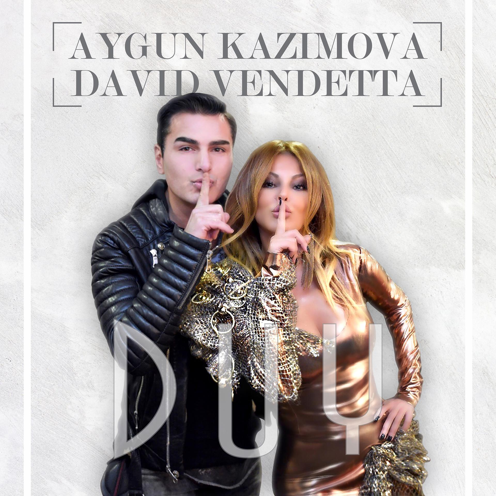 Постер к треку Aygün Kazımova, David Vendetta - Duy