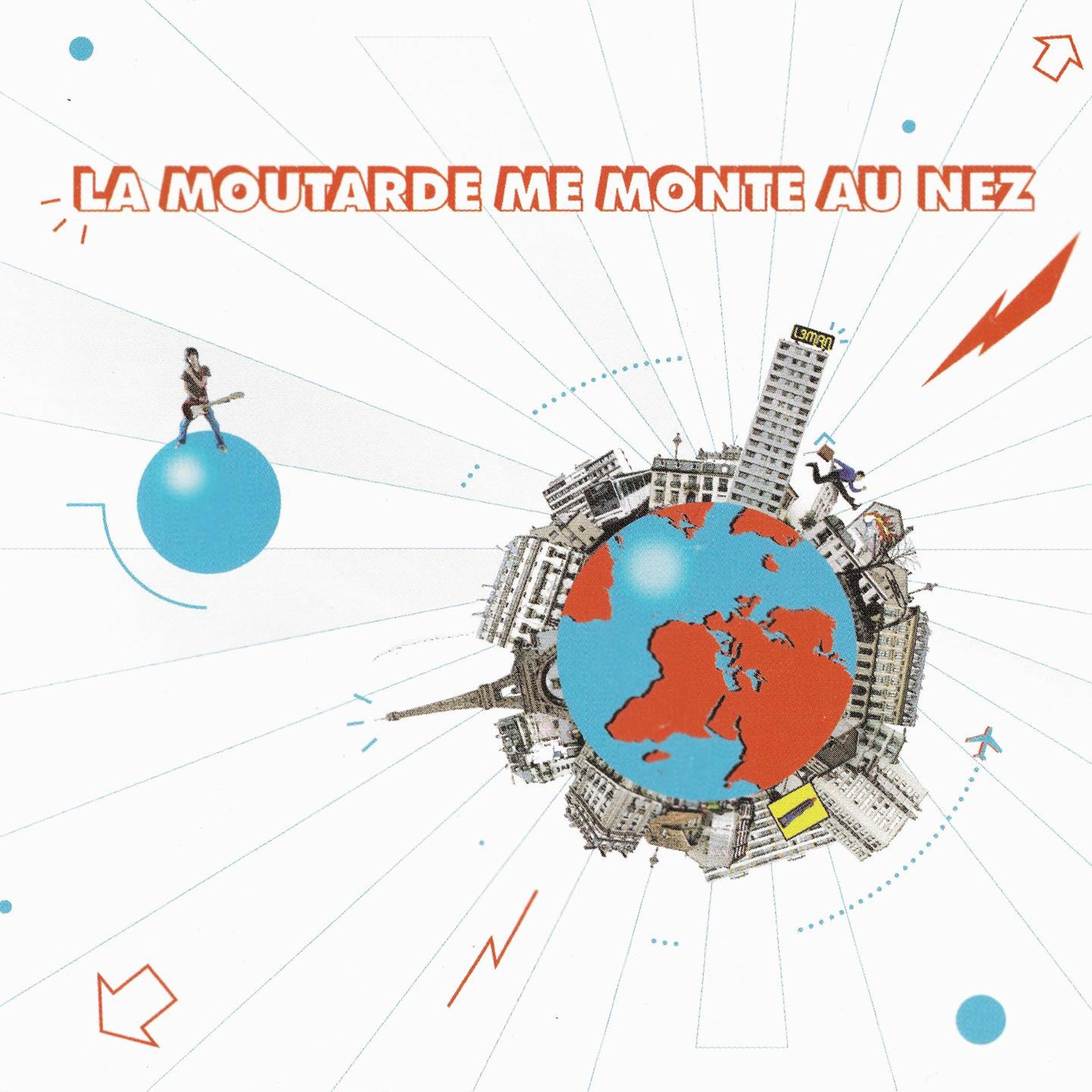 Постер альбома La Moutarde Me Monte Au Nez