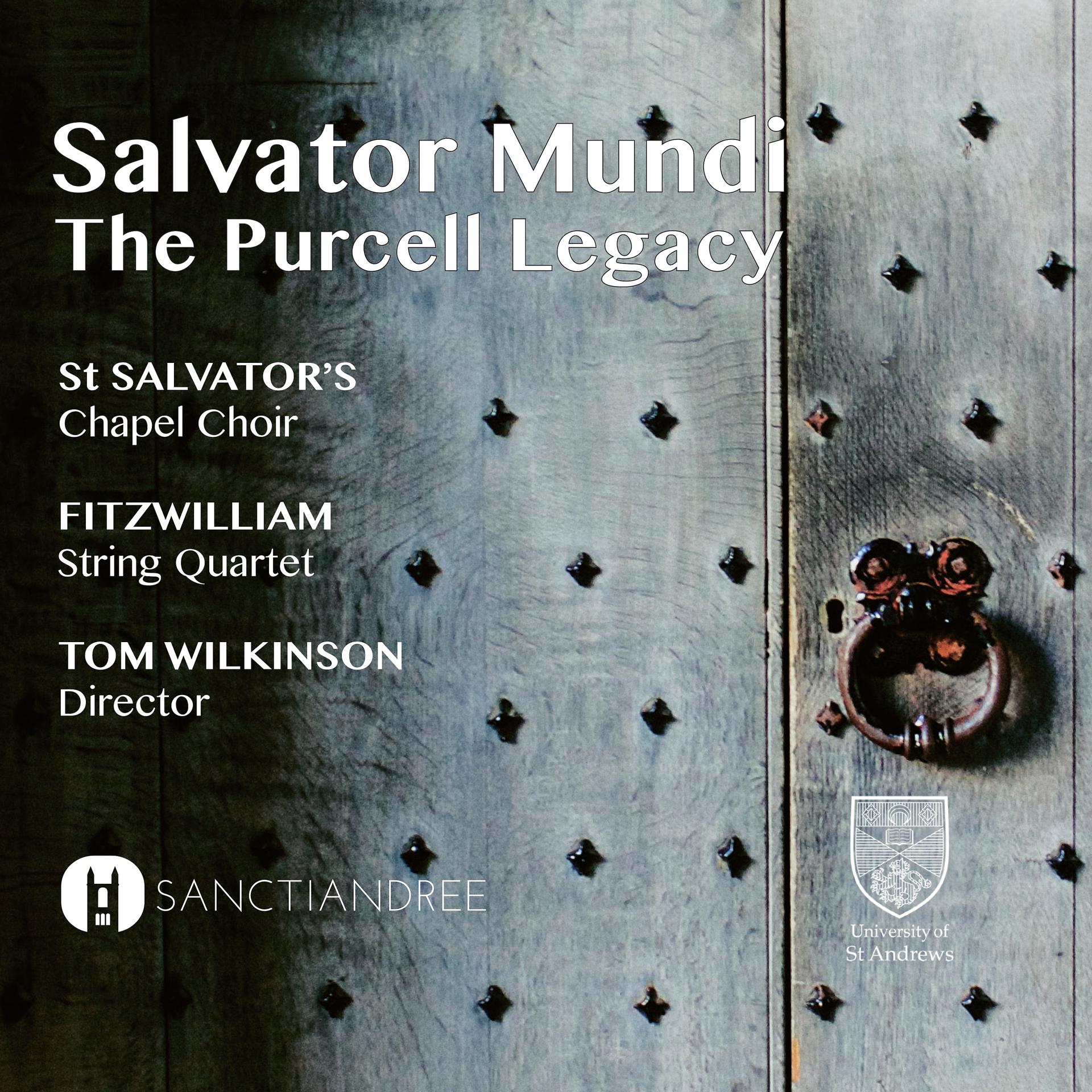 Постер альбома Salvator Mundi - The Purcell Legacy