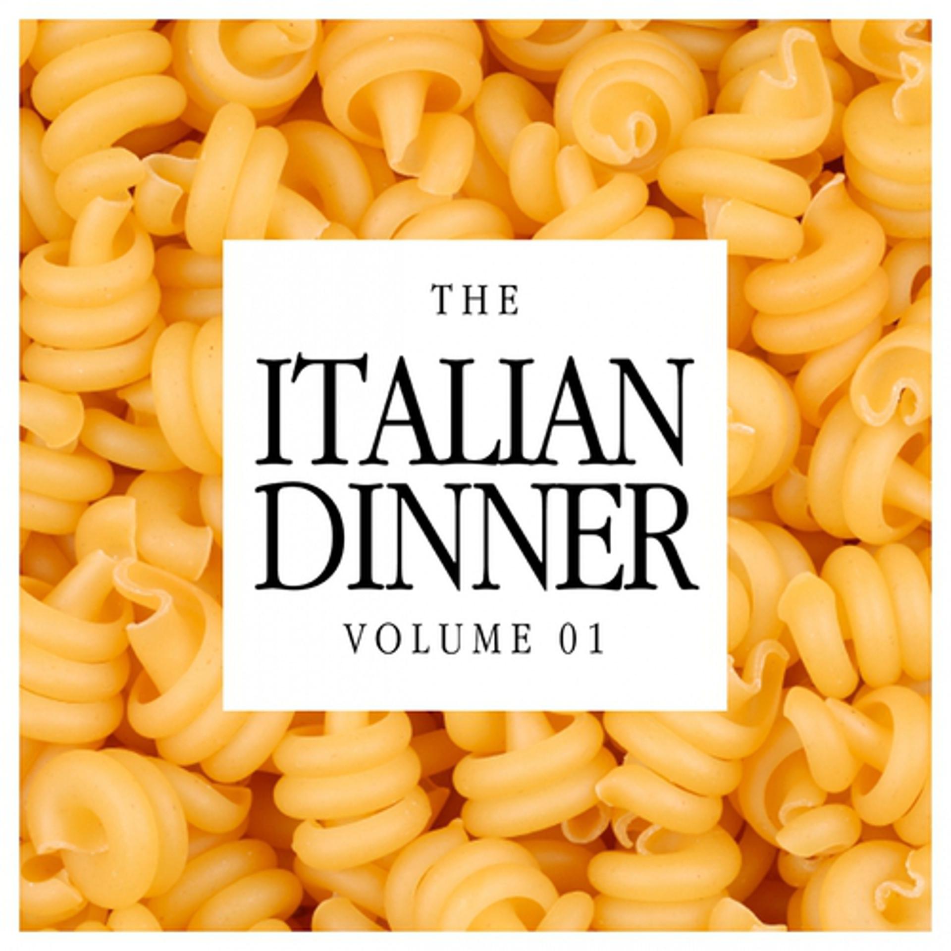 Постер альбома The Italian Dinner Vol. 01