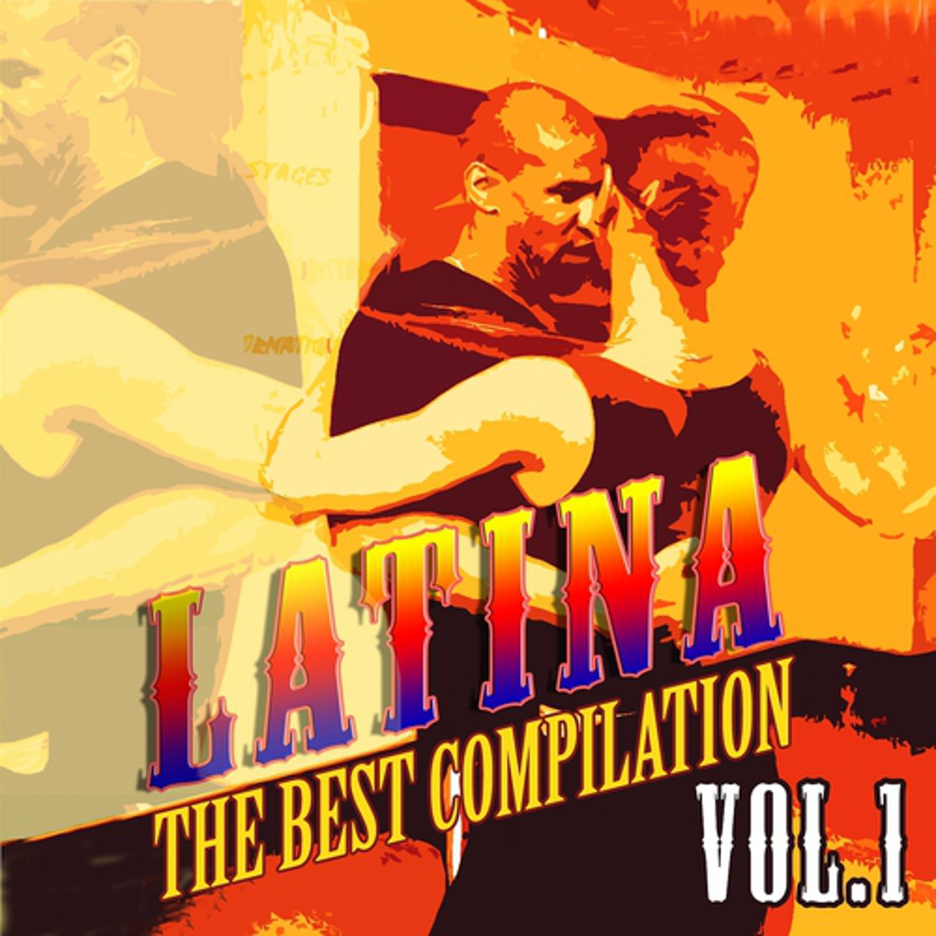 Постер альбома Latina the Best Compilation, Vol. 1